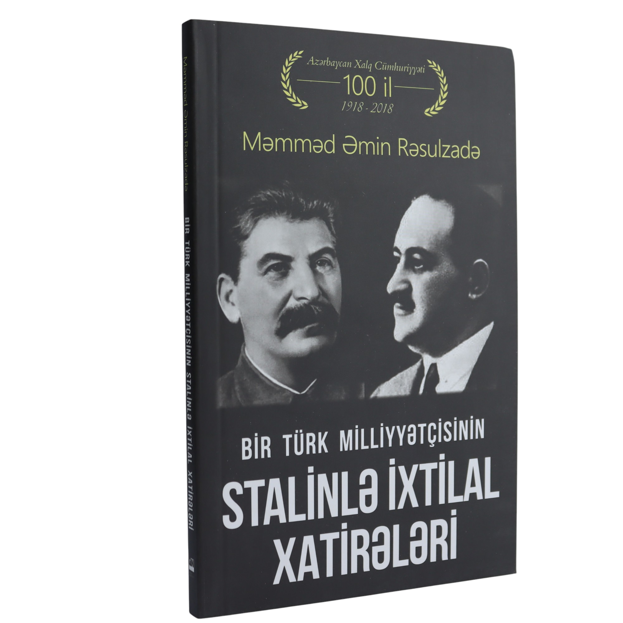 STALINLE IXTILAL XATIRELERI M.E.RESULZADE (2018) 3.80 / Qanun Nəşriyyatı
