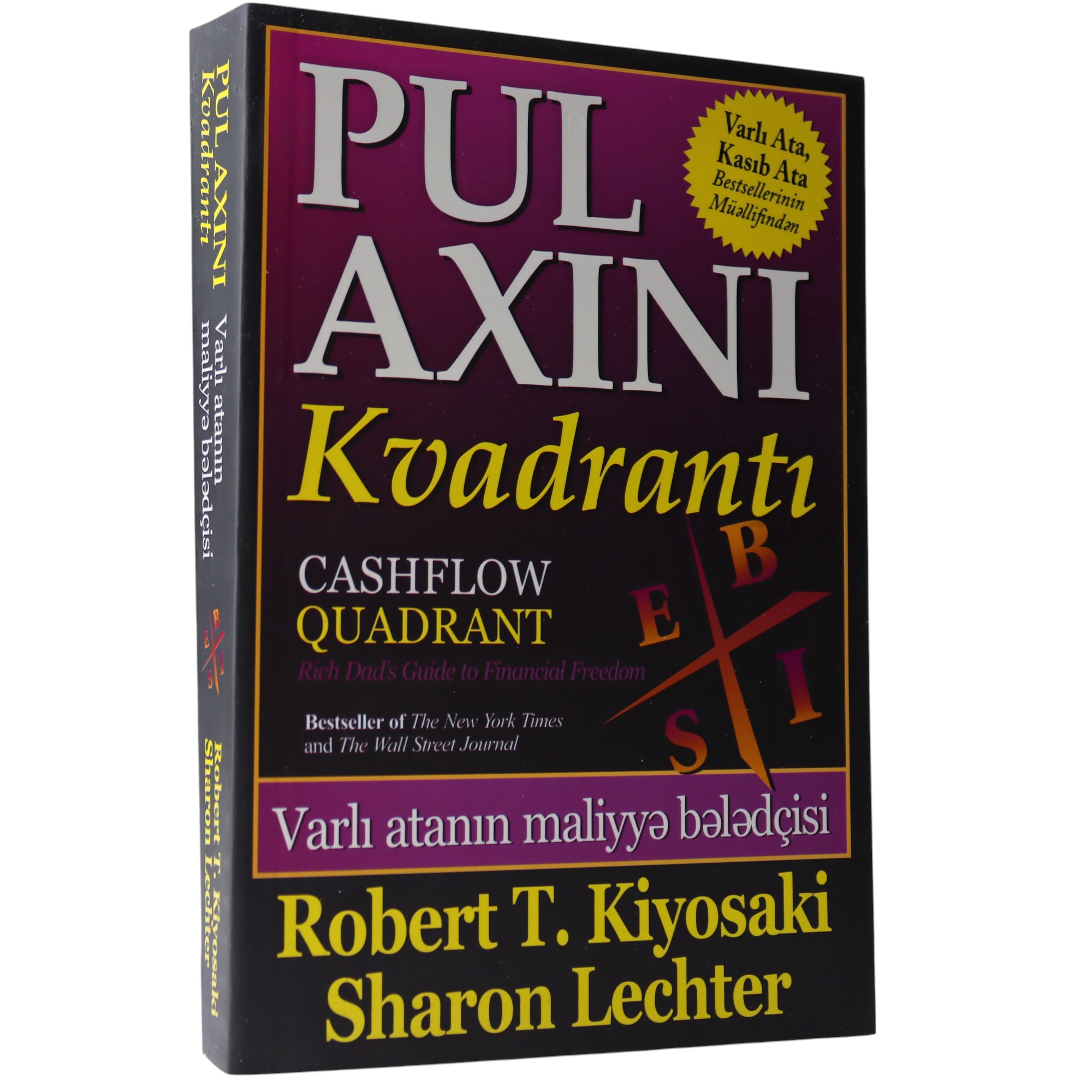 PUL AXINI KVADRANTI - ROBERT T.KIYOSAKI (2024) 10.99 / Qanun Nəşriyyatı