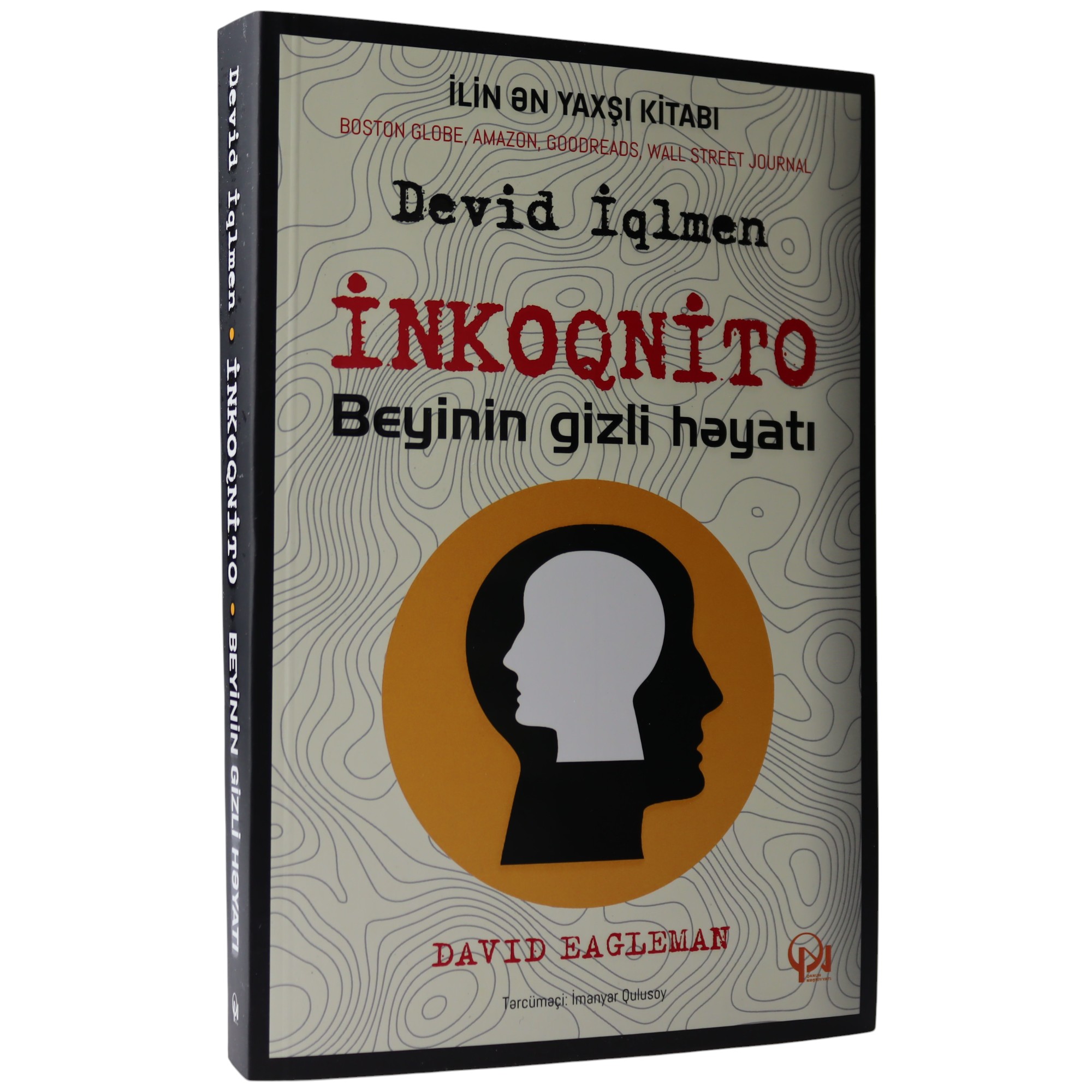 INKOQNITO BEYNIN GIZLI HEYATI - DAVID EAGLEMAN (2024) 11.99 / Qanun Nəşriyyatı