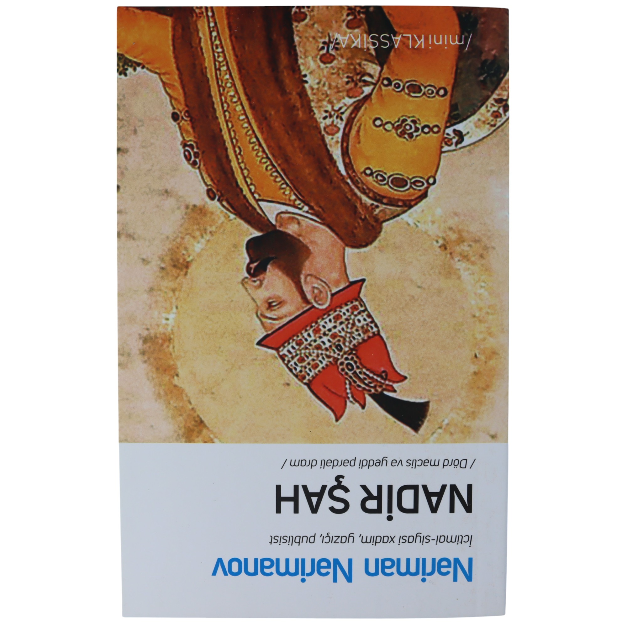Nadir Şah - Nəriman Nərimanov (2022) 3.99 / Qanun Nəşriyyatı