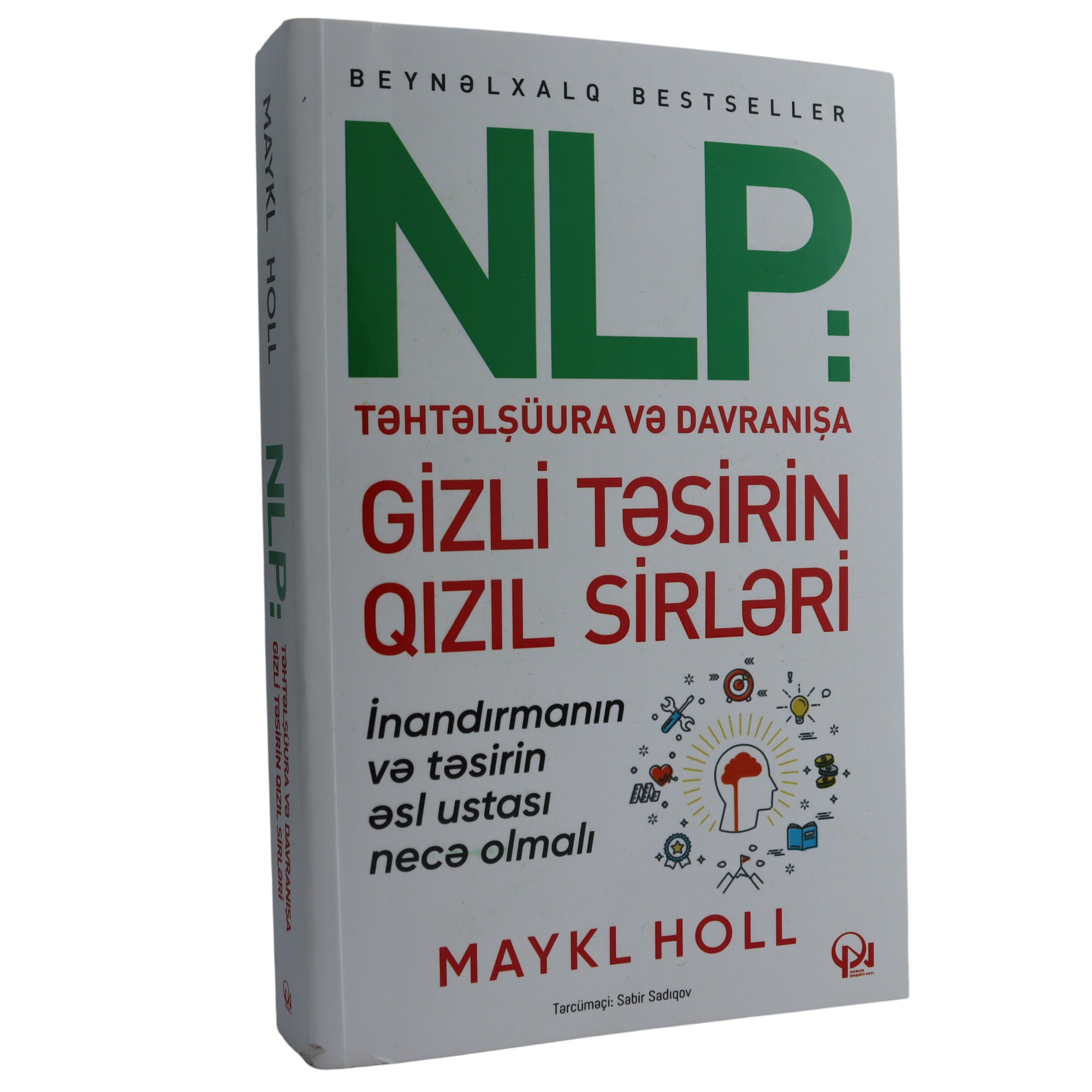 NLP TEHTELSUURA VE DAVRANISA  GIZLI TESIRIN QIZIL SIRRLERI - MAYKL HOLL   (2024)  11.99 / Qanun Nəşr