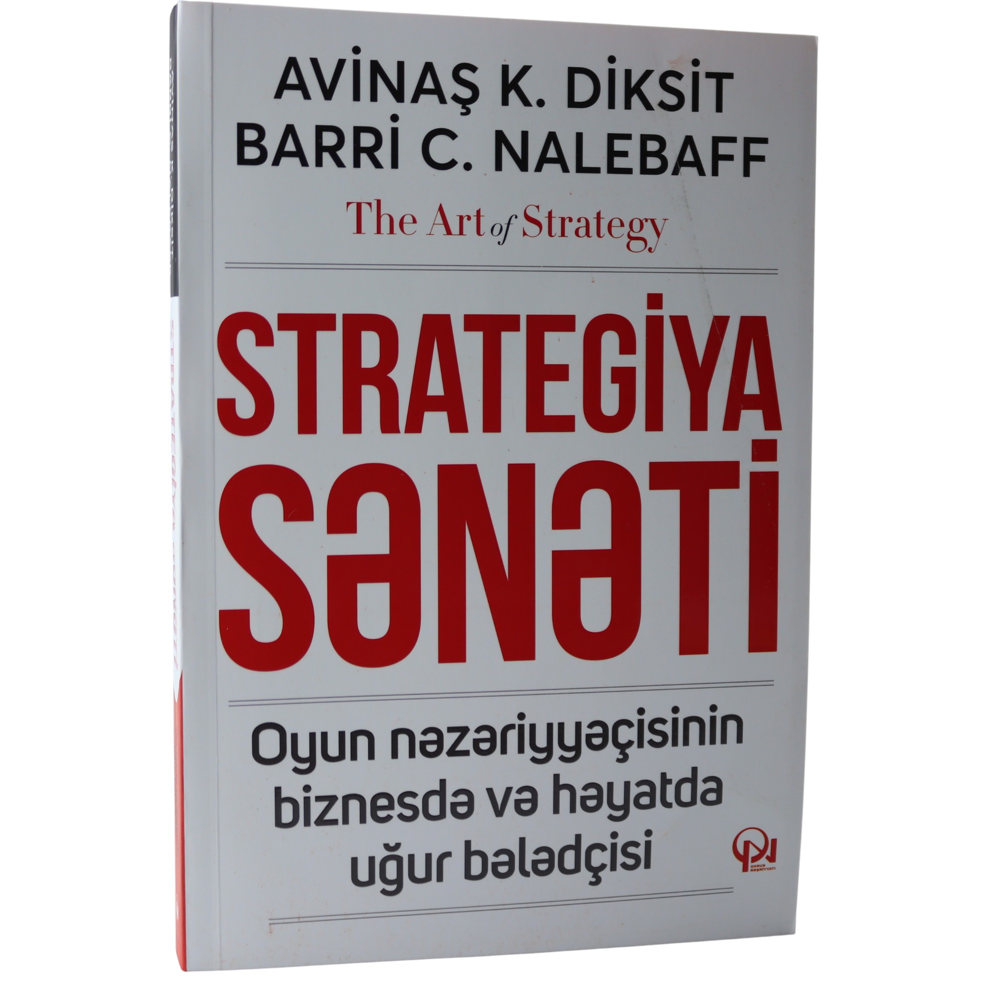 Strategiya Sənəti - Avinas K. Diksit və Barri C. Nalebaf (2025) 17.90 / Qanun Nəşriyyatı