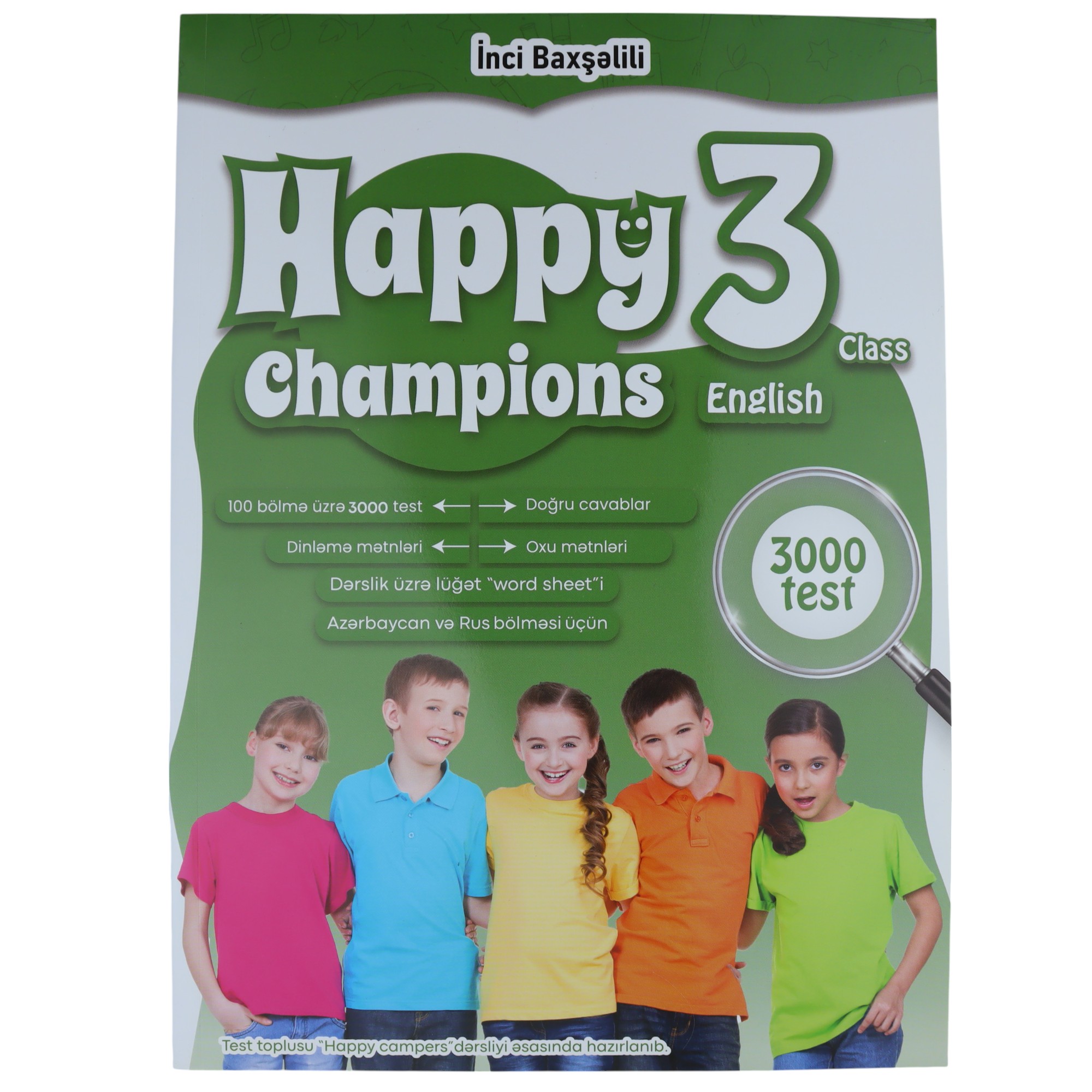 English Happy Chanpions 3 class / İnci B.