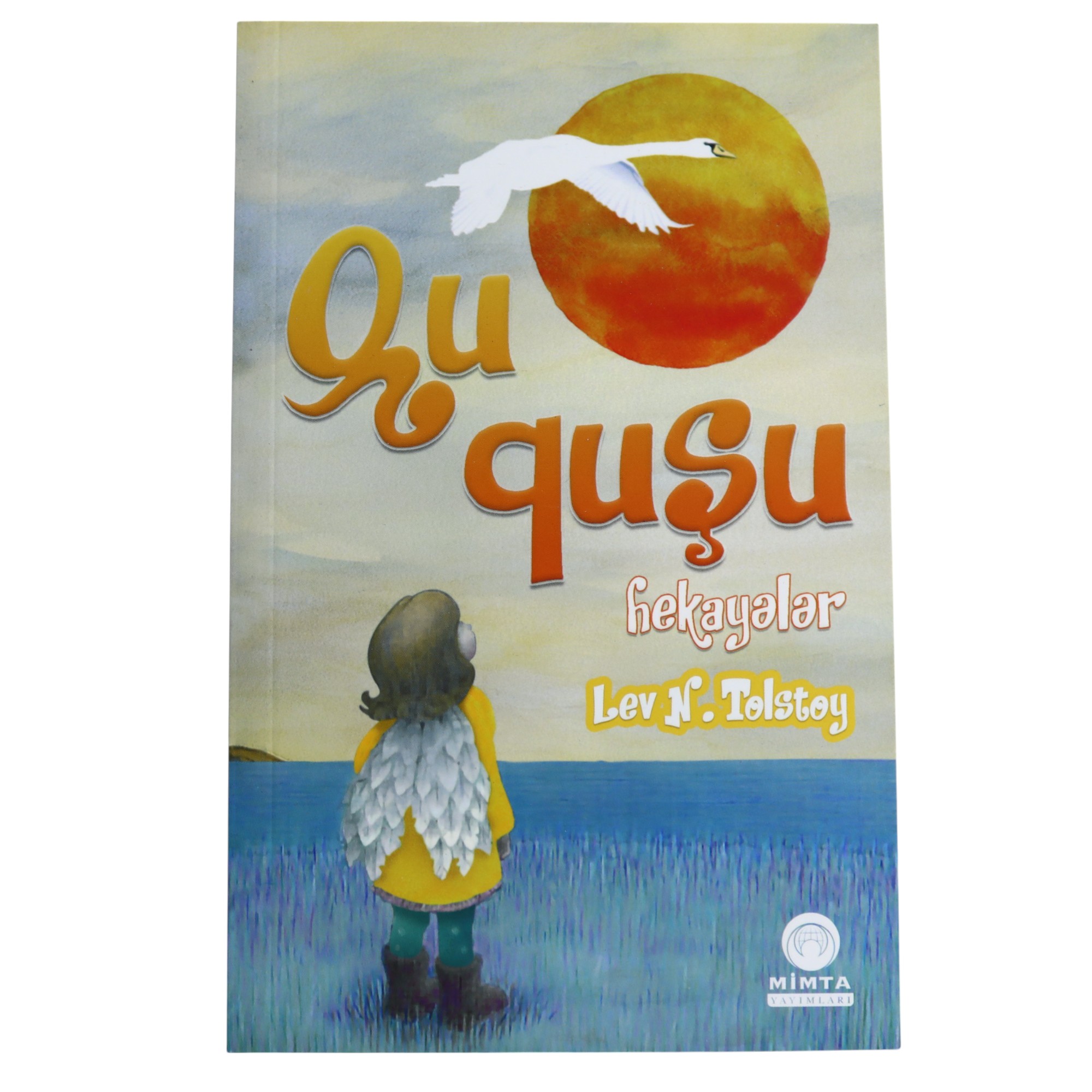 K. Aze. Qu Quşu Hekayələr L.N.T. / Mimta