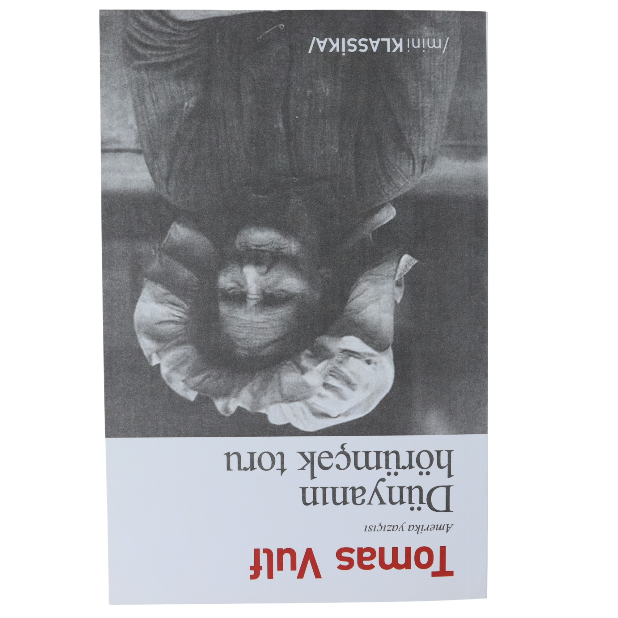 DUNYANIN HORUMCEK TORU - TOMAS VULF (2018) 2.99 / Qanun Nəşriyyatı