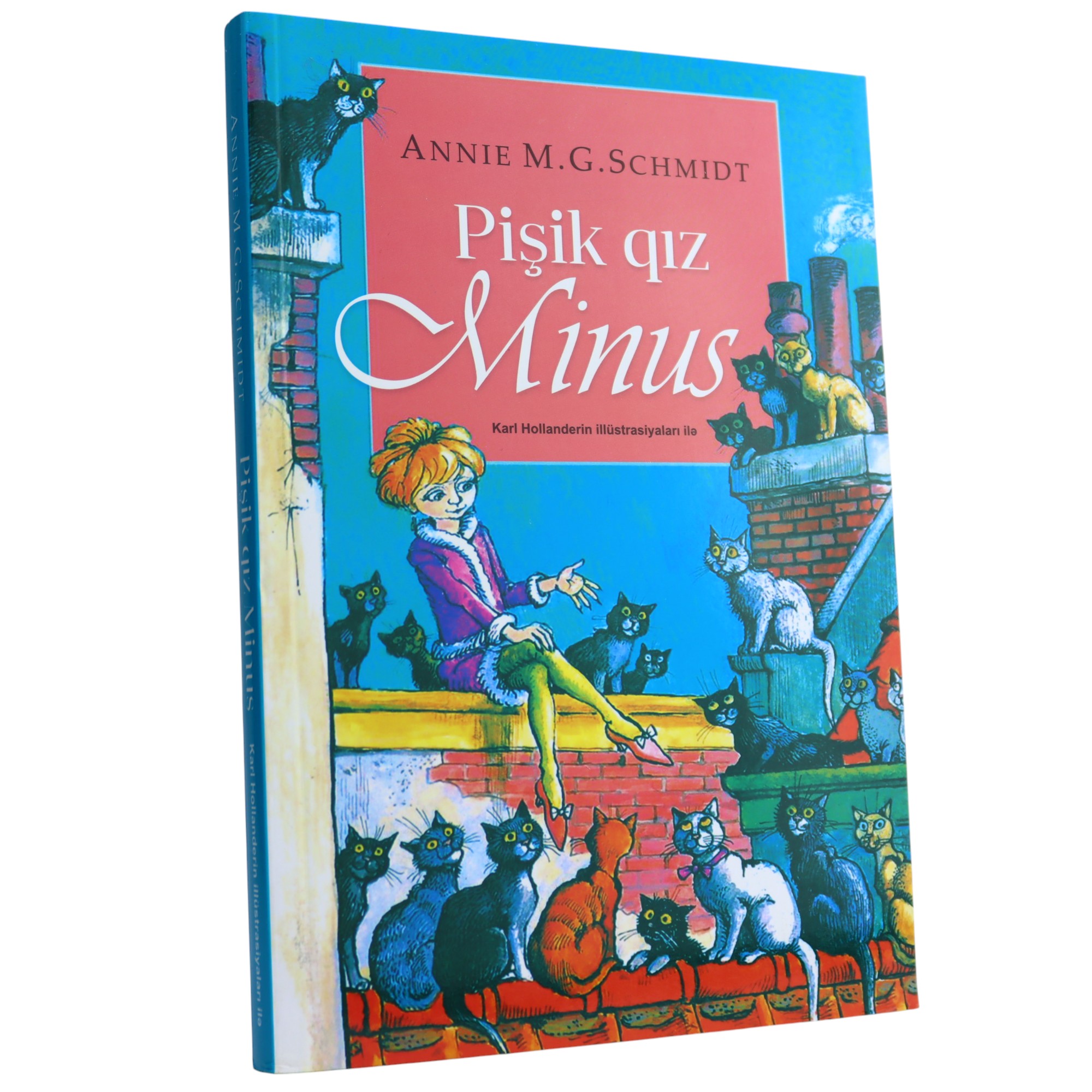 PISHIK QIZ MINUS - ANNIE M.G.SCHMIDT (2019) 4.99 / Qanun Nəşriyyatı