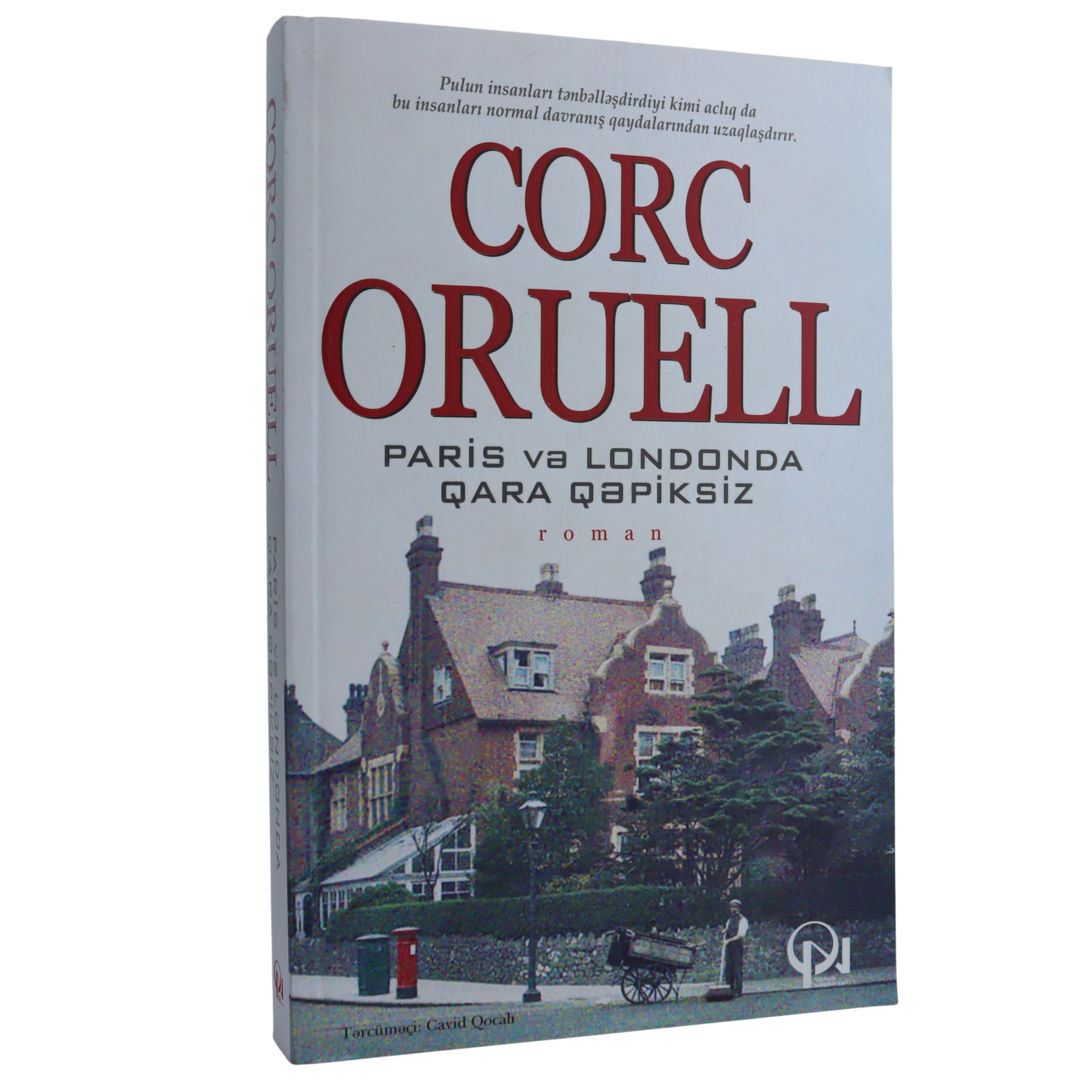 Paris və Londonda Qara Qəpiksiz / Corc Oruell / Qanun Nəşriyyatı