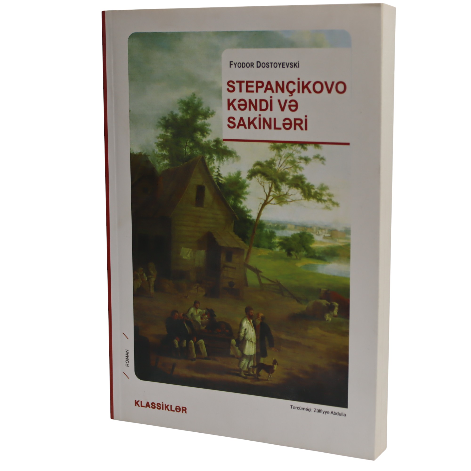 STEPANCIKOVO KENDI VE SAKINLERI - FYODOR DOSTOYEVSKIY (2020) 7.99 / Qanun Nəşriyyatı