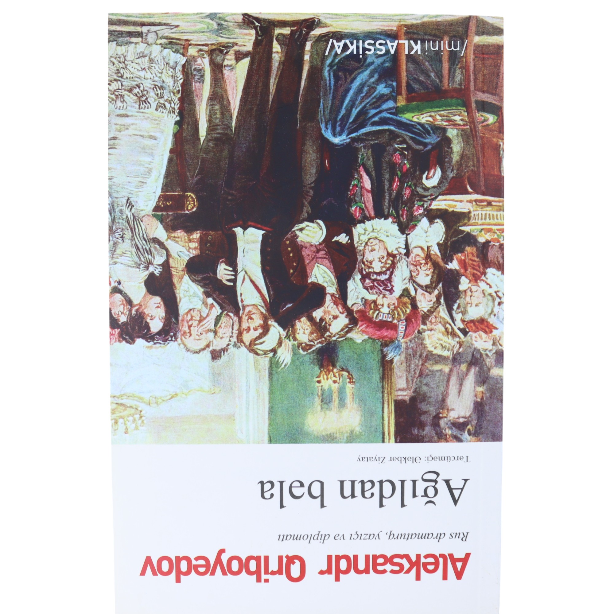 AGILDAN BELA - ALEKSANDR QRIBOYEDOV (2020) 4.99 / Qanun Nəşriyyatı
