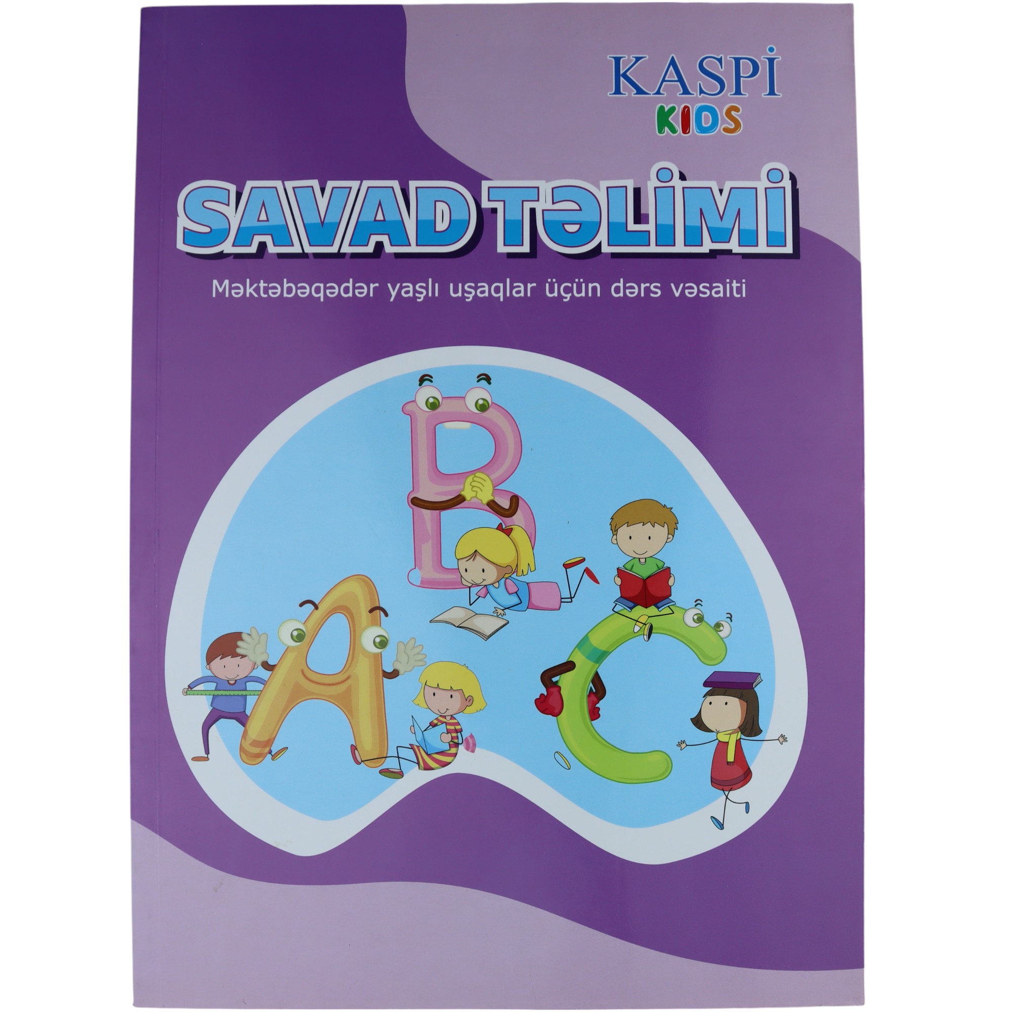 Savad Təlimi  Məktəbəqədər / Kaspi