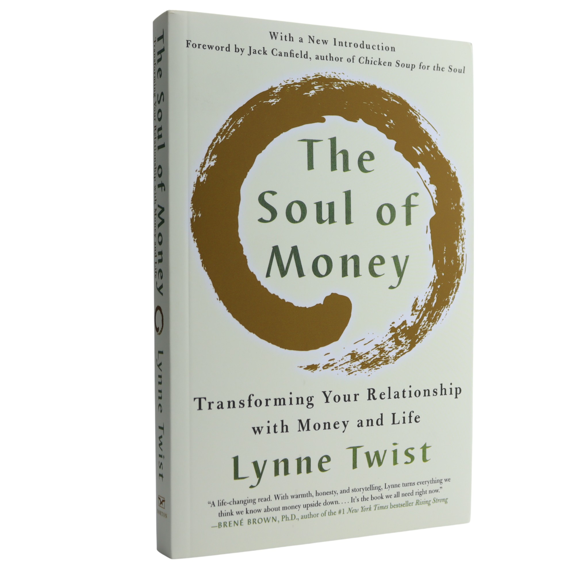 K. Eng. The Soul Of Money: Transforming Your Relationship With Money and Life / Lynne Twist
