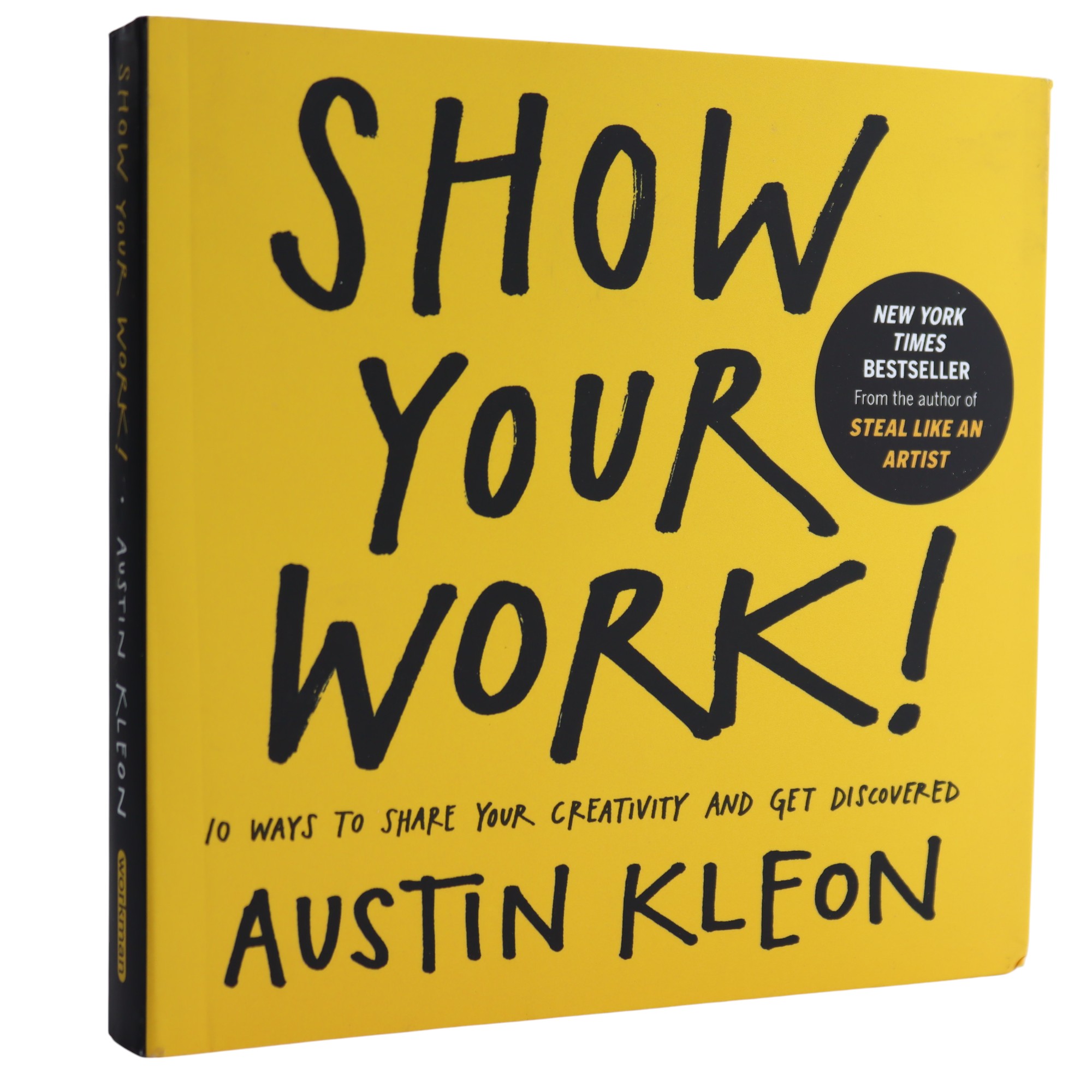 K. Eng. Show Your Work / Austin Kleon