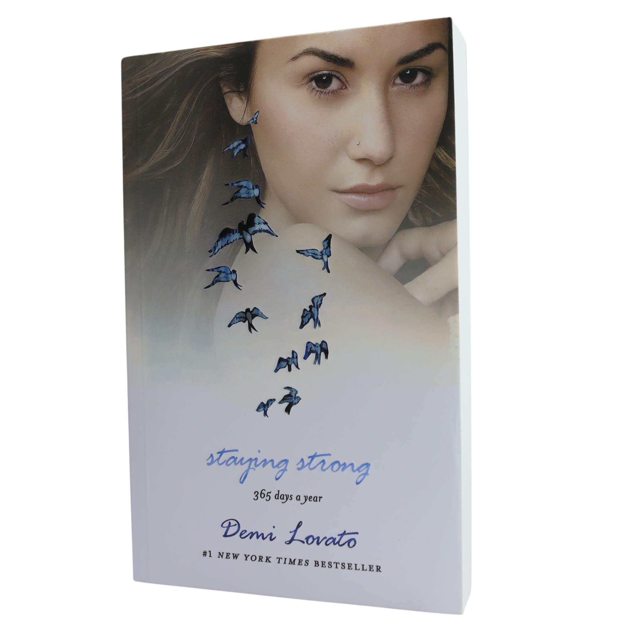 K. Eng. Staying Strong 365 days a year / Demi Lovato