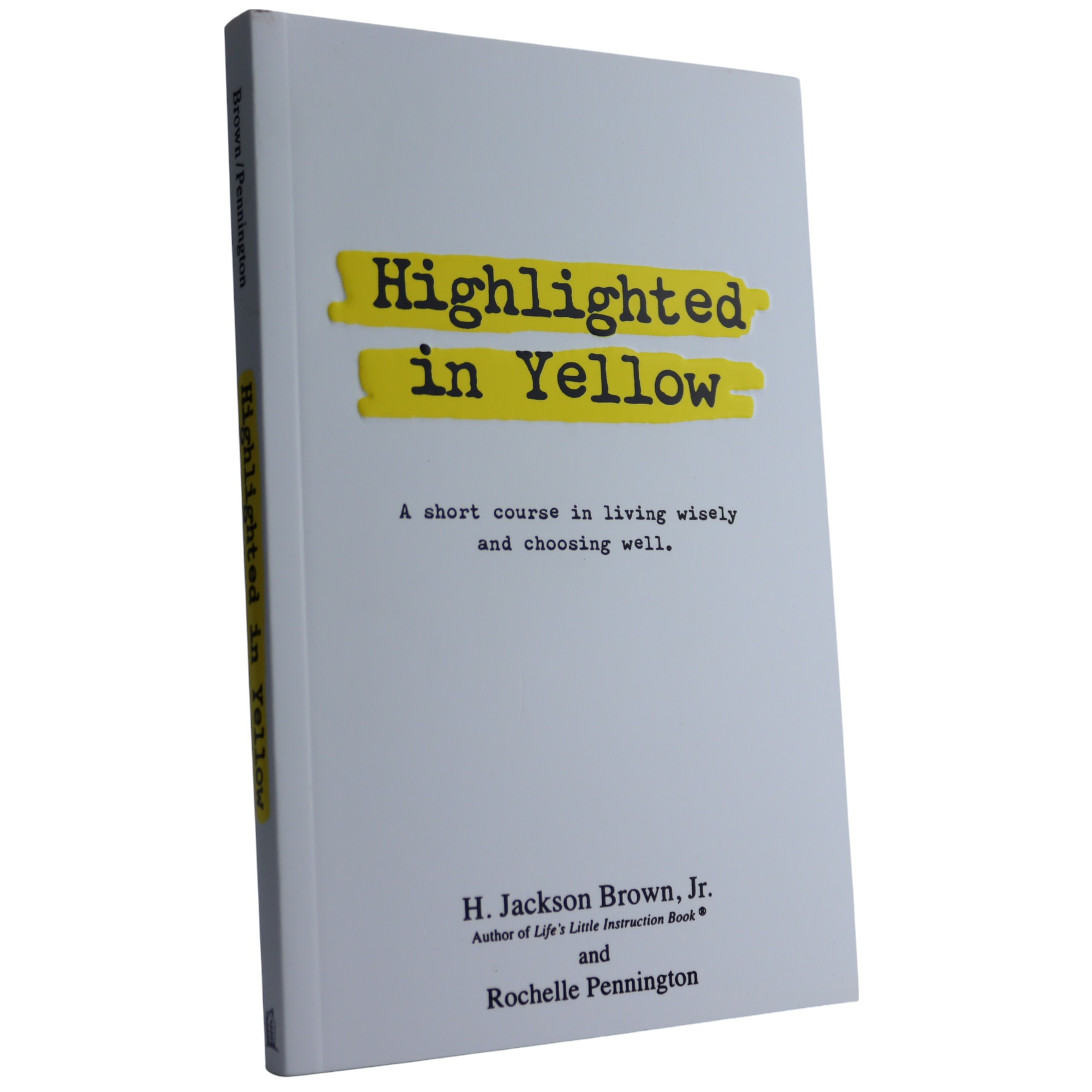K. Eng. Highlighted In Yellow / H. Jackson Brown Jr., Rochelle Pennington