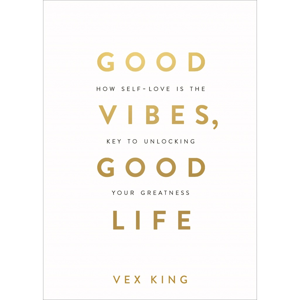 K. Eng. Good Vibes Good Life / Vex King