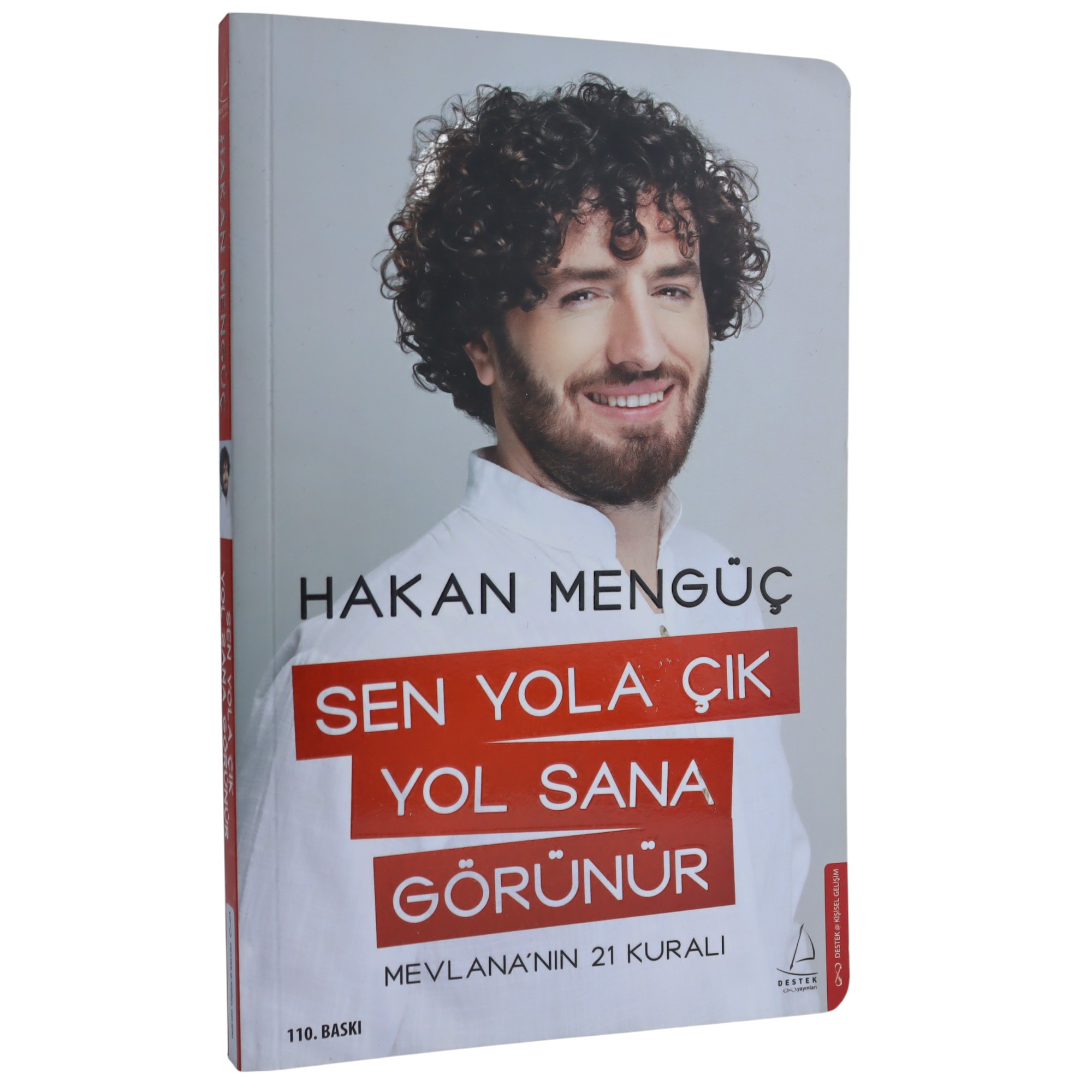 K.Sen Yola Çik Yol Sana Görünür\Hakan Mengüç