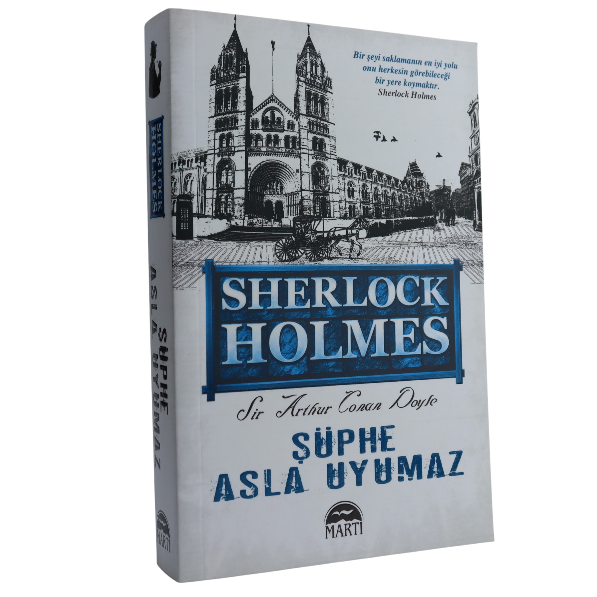 K. Türk. Şübhe asla uyumaz / Sherlock Holmes