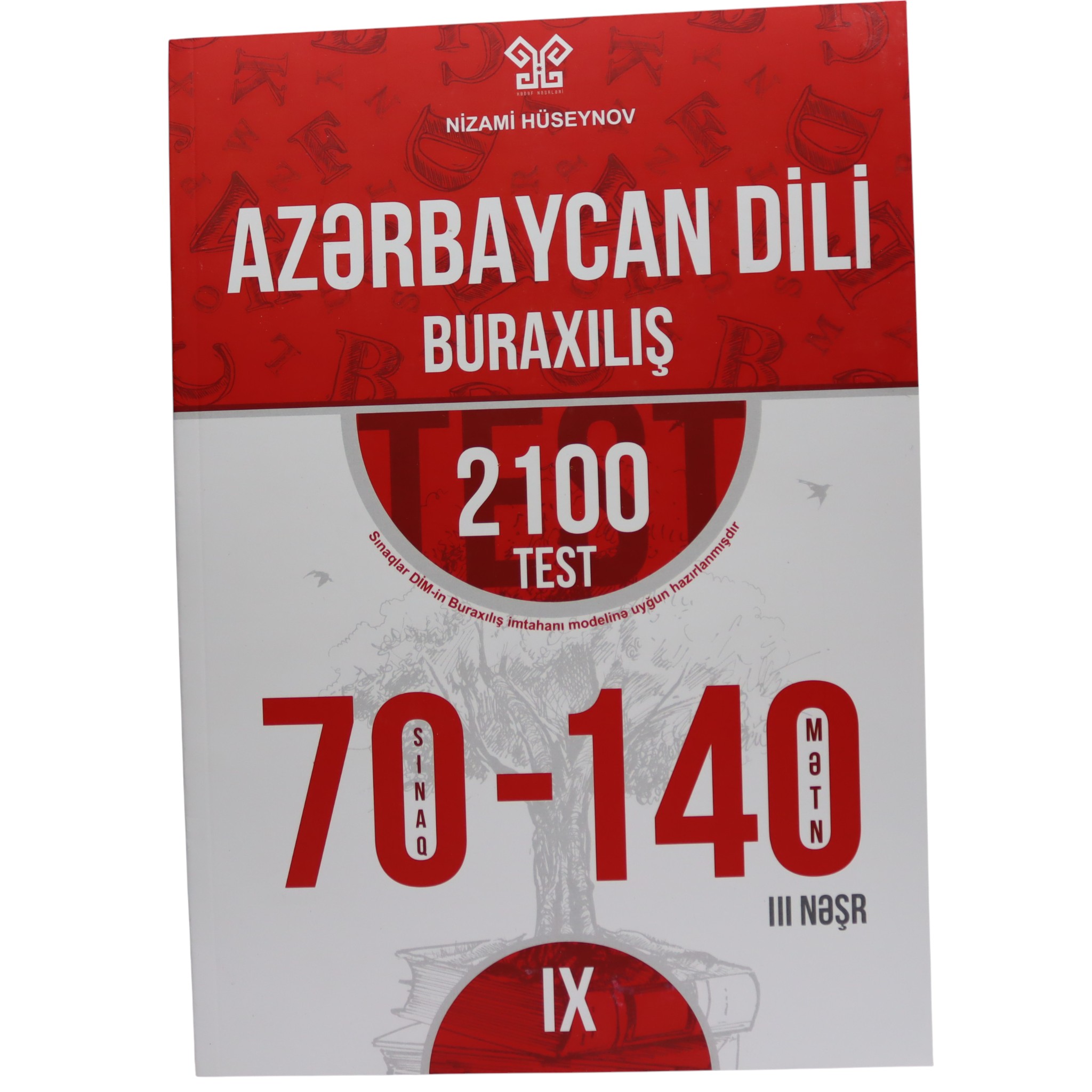Azərbaycan dili buraxılış 2100 test / 70 sınaq-140 mətn / IX / Nizami Hüseynov / Hədəf Nəşr.