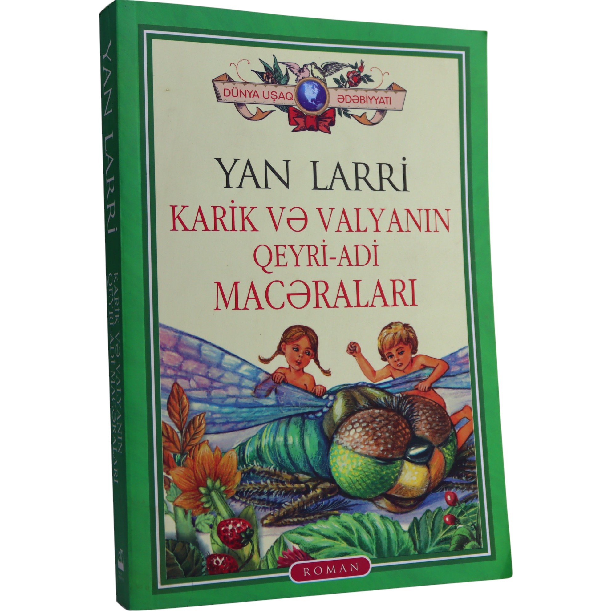 KARIK VE VALYANIN QEYRI-ADI MACERALARI - YAN LARRI (2015) 7.99 / Qanun Nəşriyyatı