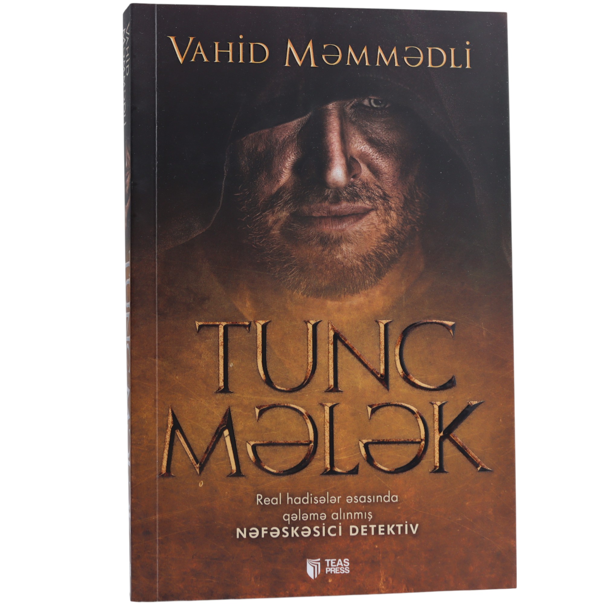 Tunc Mələk / Vahid Memmedli / TEAS PRESS