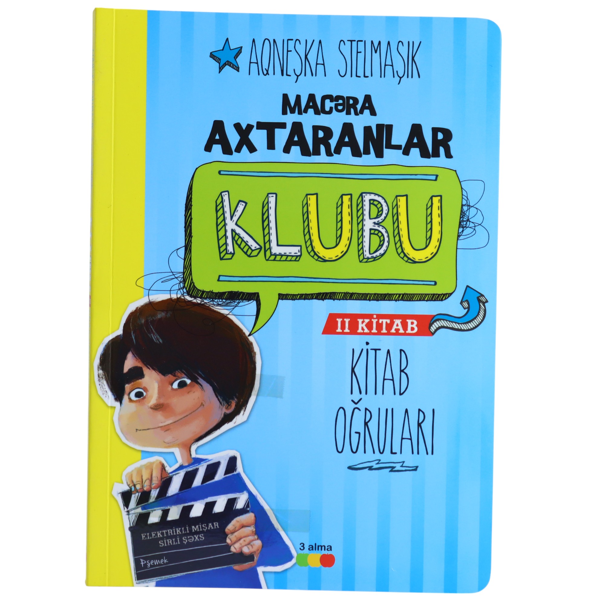 Kitab Oğruları / Aqneşka Stelmaşik / 3 Alma