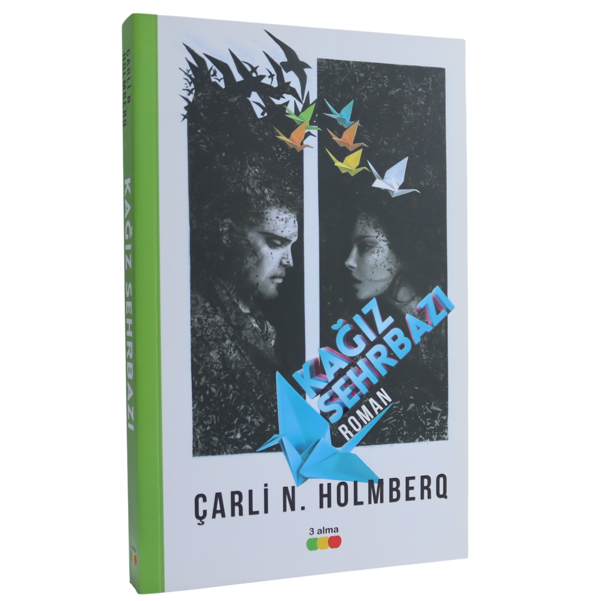 Çarli N. Holmberq - Kağız sehrbazı
