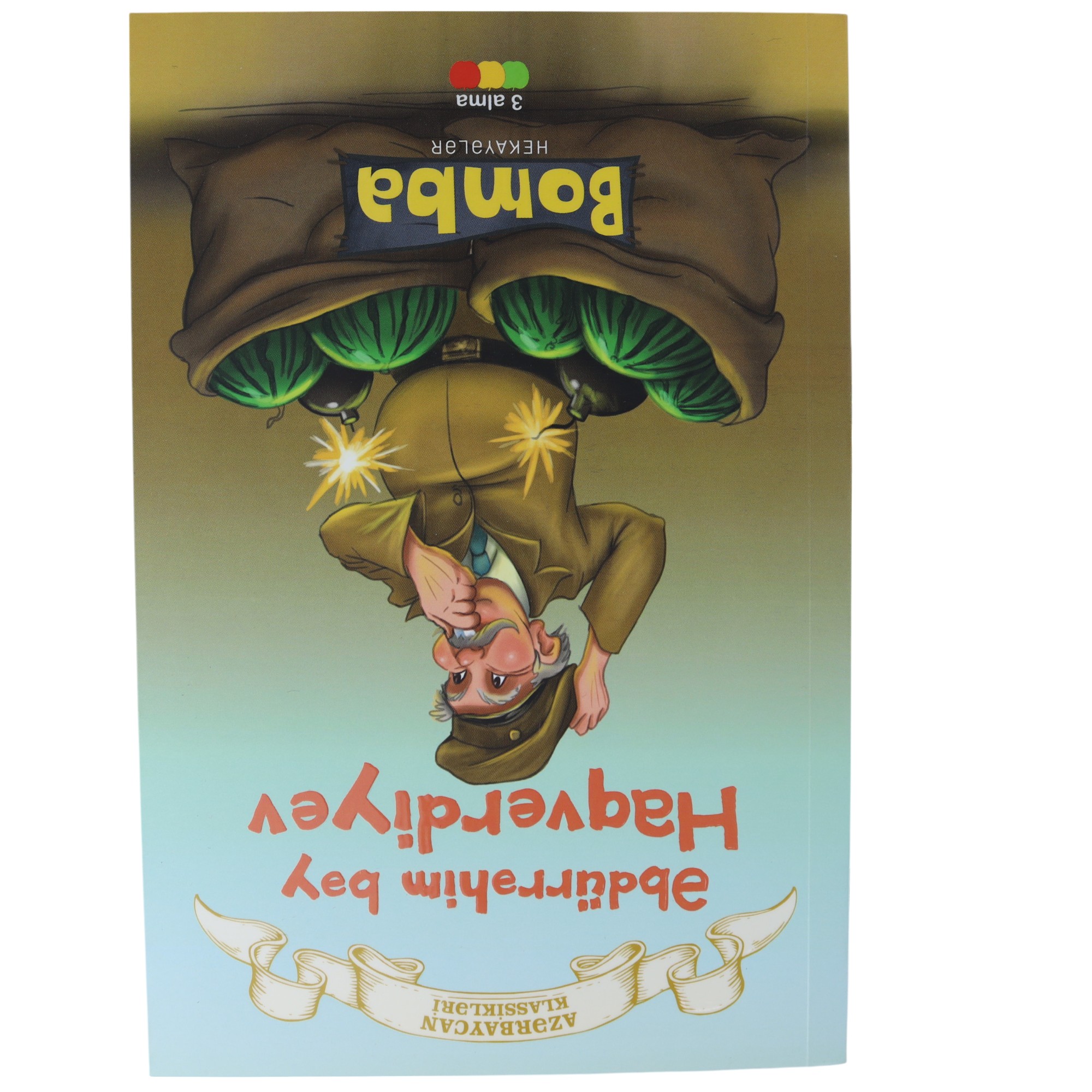 Bomba / Əbdürrəhim B. Haqverdiyev / 3 Alma