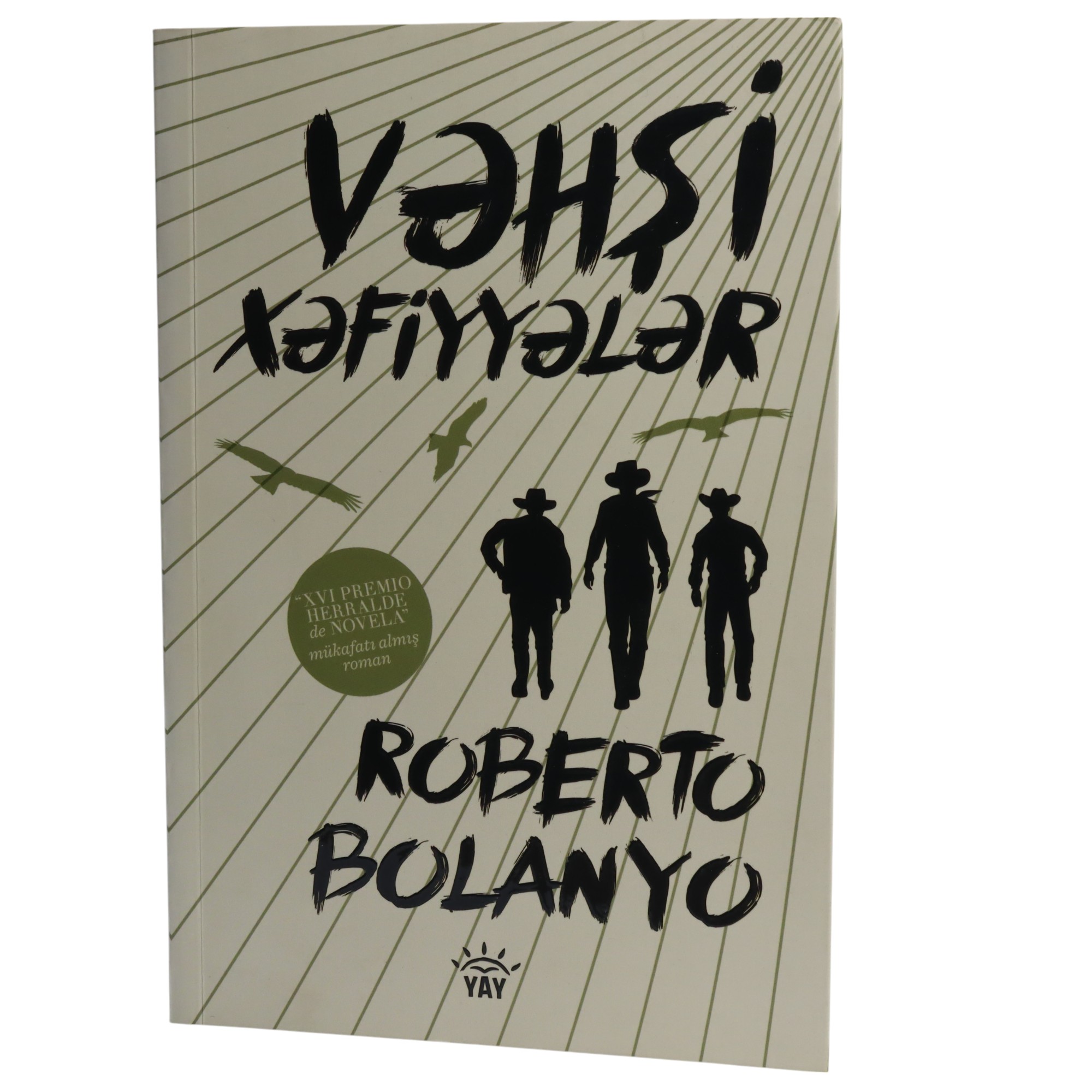 Vəhşi Xəfiyyələr / Robert Bolanyo / Yay