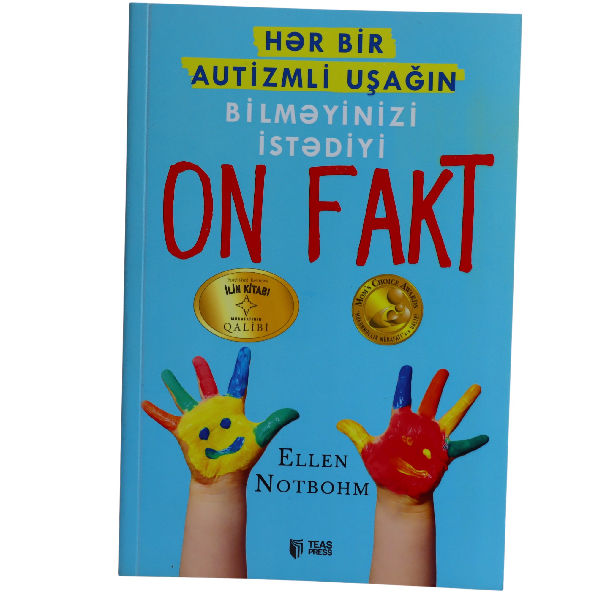 E.Notbohm - Hər bir autizmli uşağın bilməyinizi istədiyi