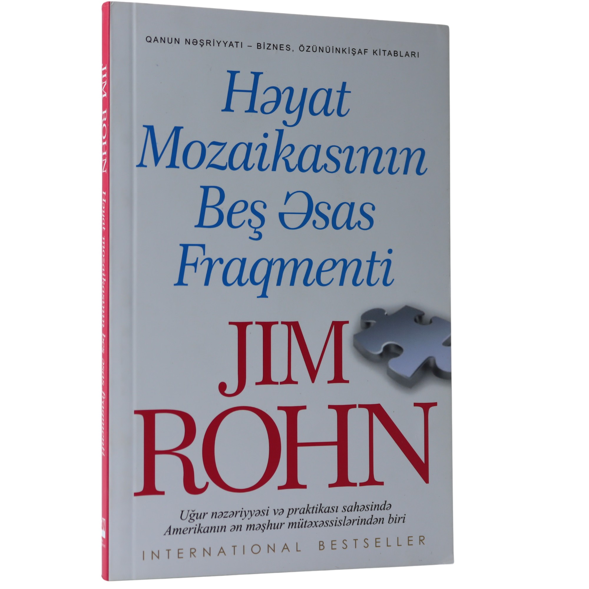 K. Aze. Həyat mozaikasının 5 əsas fraqmenti / Jim Rohn