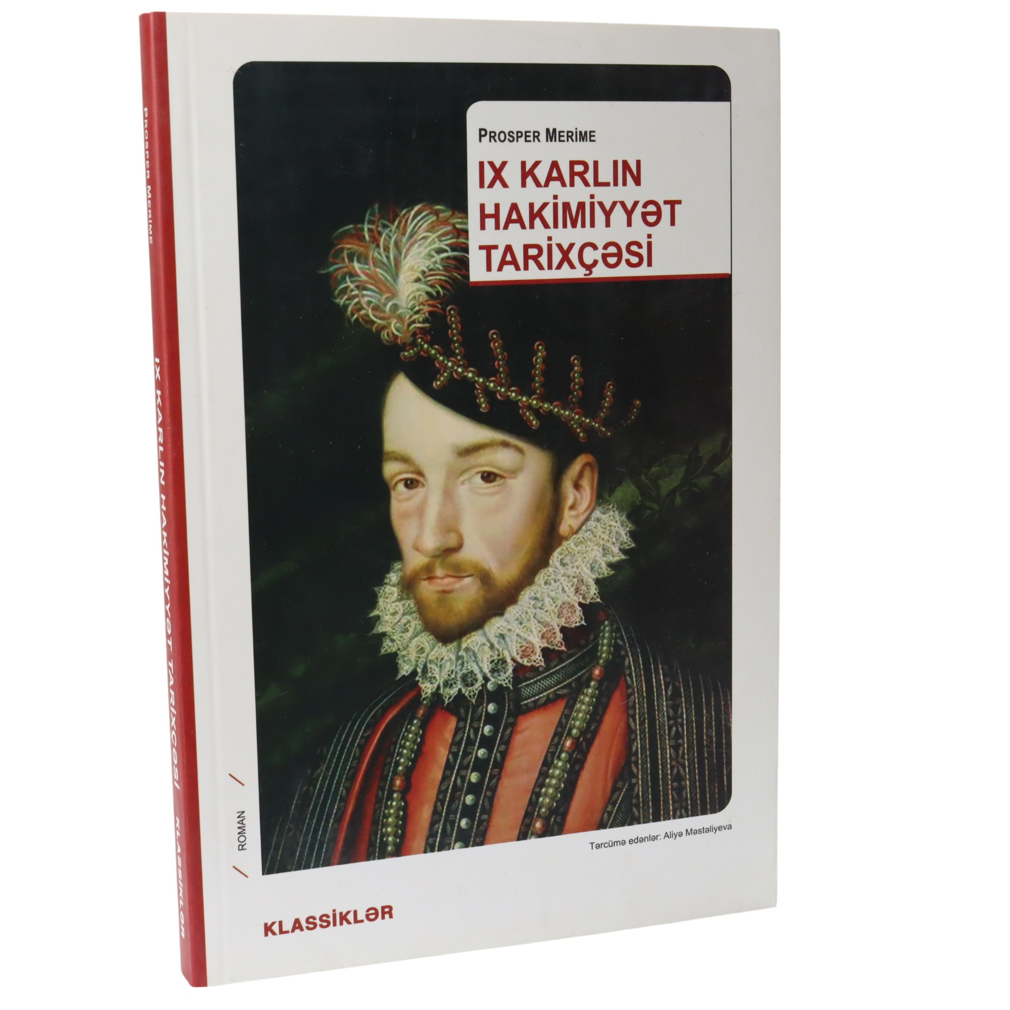 IX KRALIN HAKIMIYYET TARIXCESI - PROSPER MERIME (2017) 7.99 / Qanun Nəşriyyatı