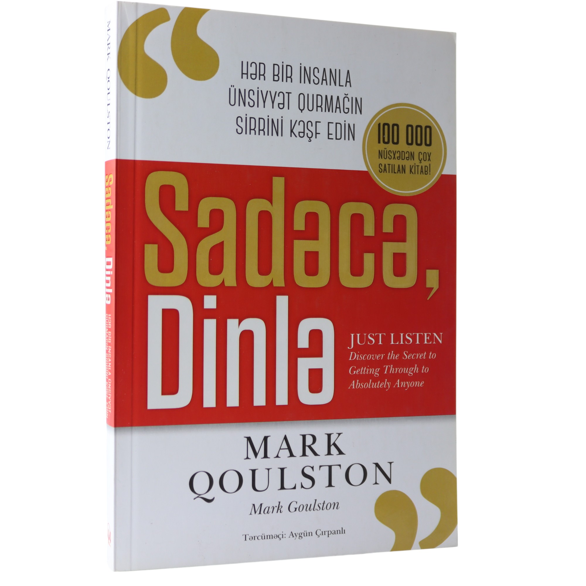 K.Sadəcə dinlə (Mark Qoulston)