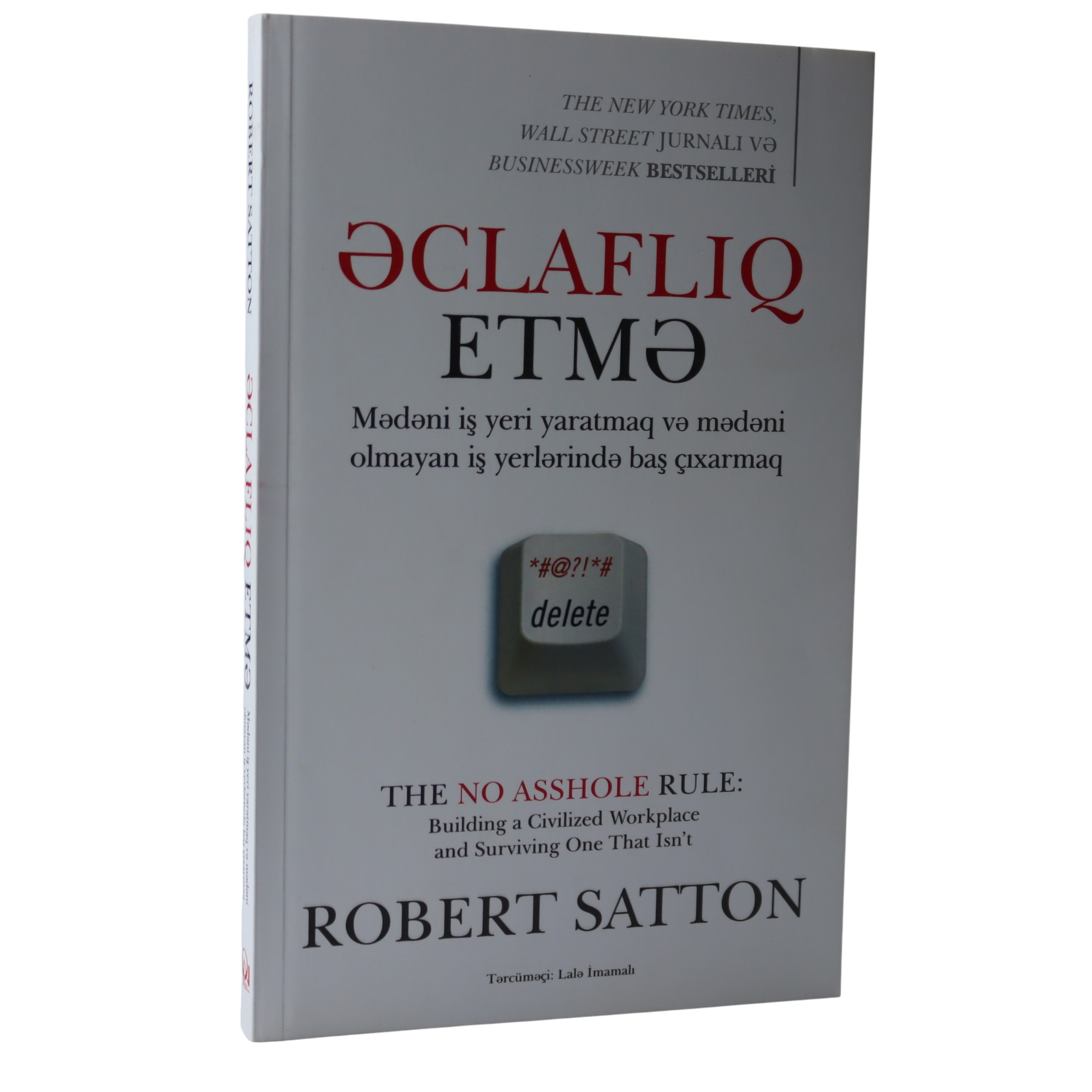 K.Əclaflıq etmə (Robert Satton)