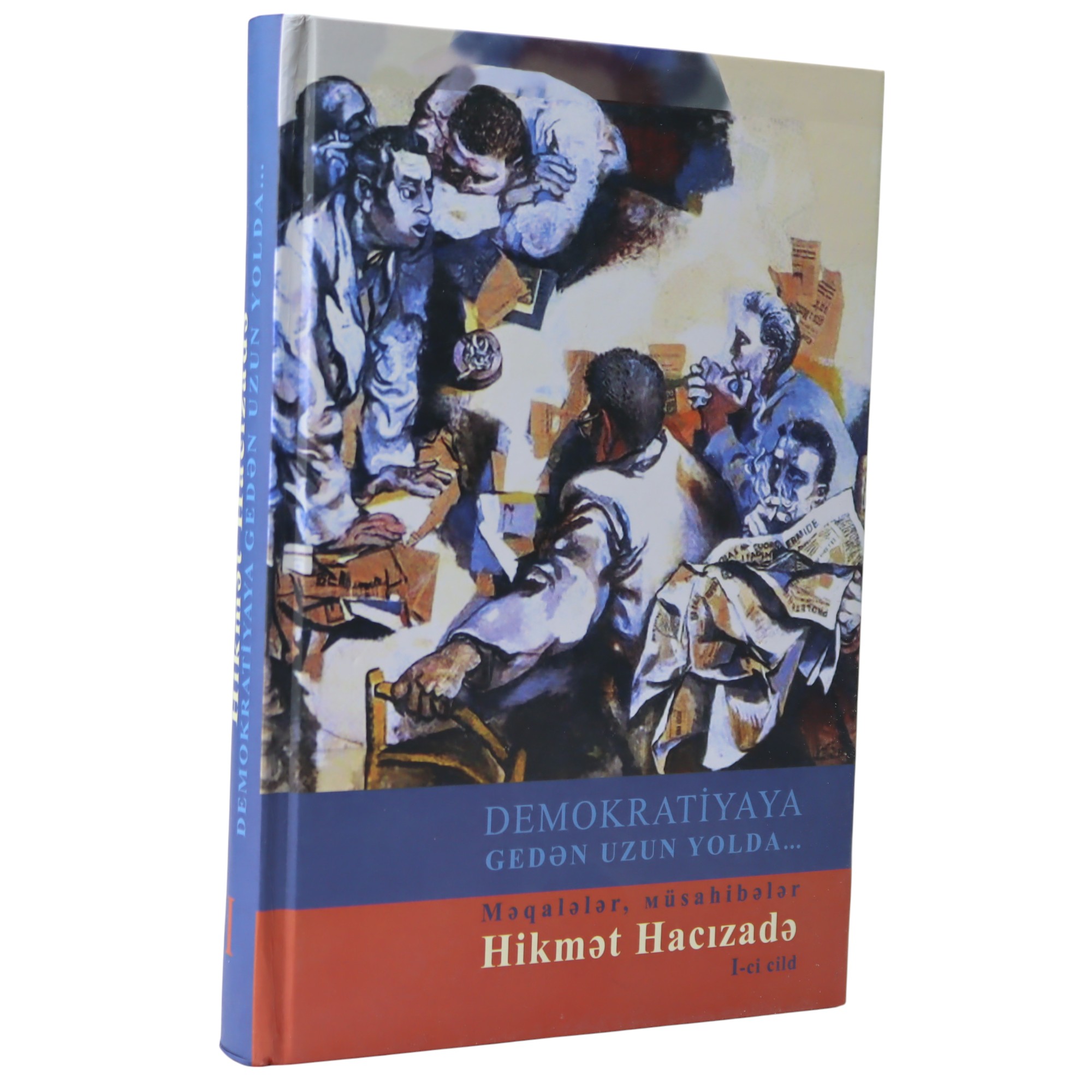 DEMOKRATIYAYA GEDEN UZUN YOLDA - HIKMET HACIZADE (2021) 9.99 1 CİLD / Qanun Nəşriyyatı