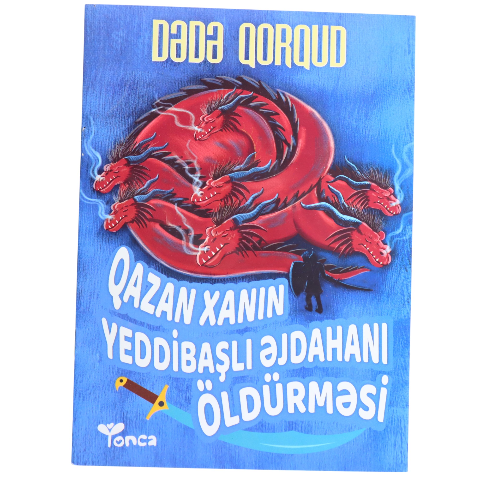 YONCA - NAGIL - QAZAN XANIN YEDDIBASLI EJDAHANI OLDURMESI (2023) 2.99 / Qanun Nəşriyyatı