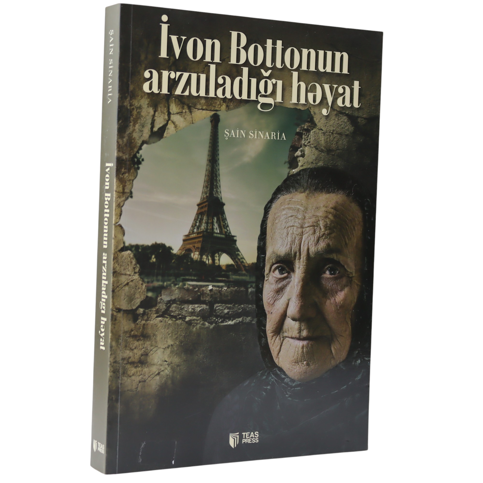 İVON BOTTONUN ARZULADIĞI HƏYAT - ŞAİN SİNARİA