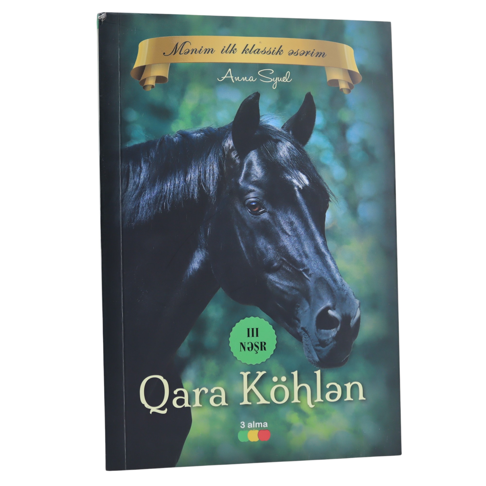 Qara Köhlən / Anna Syuel / 3 Alma