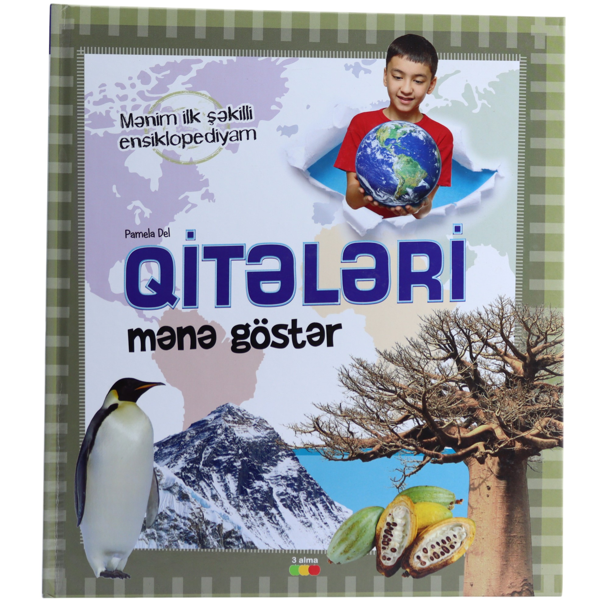 Qitələri mənə göstər( Mənim ilk şəkilli ensiklopediyam)
