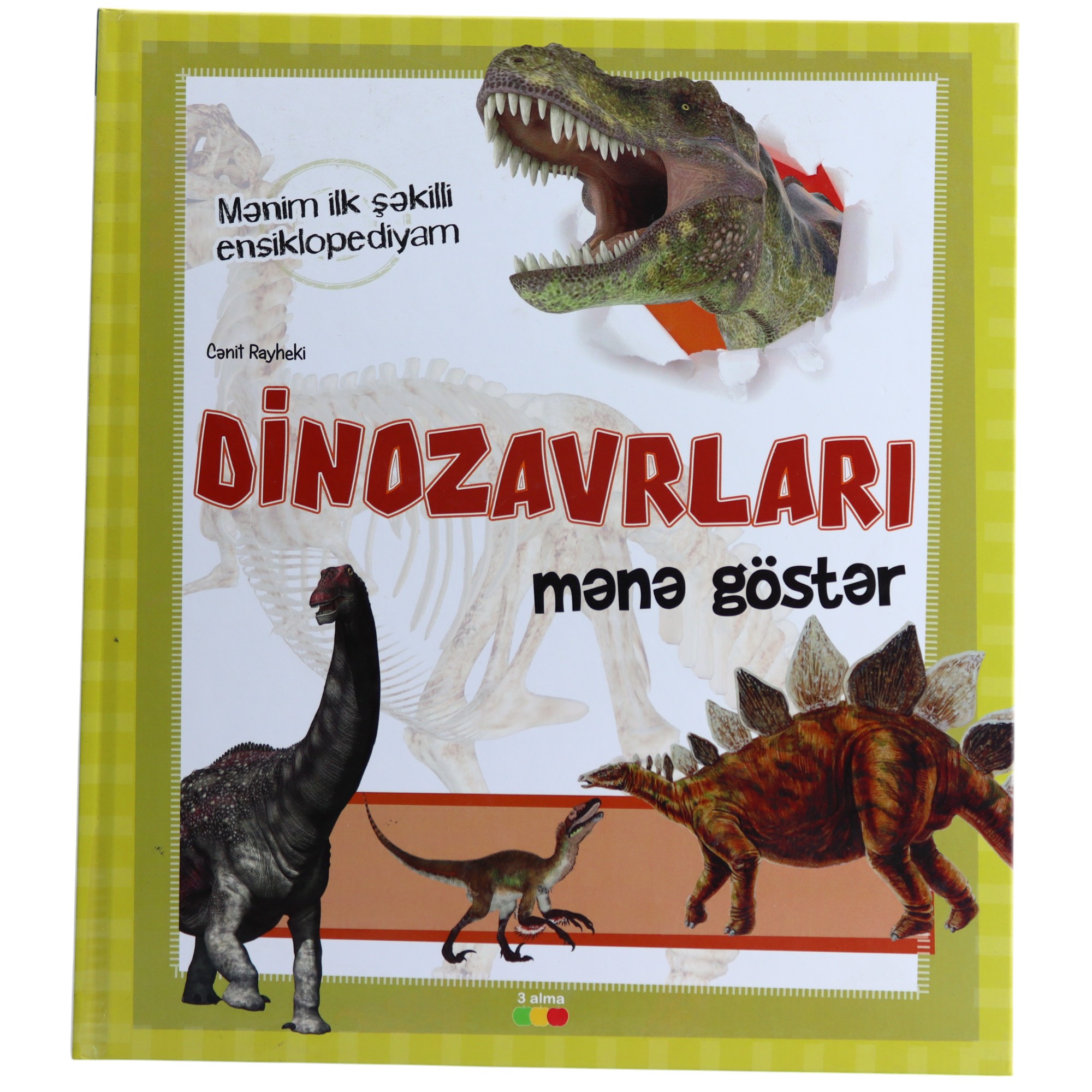 Dinozavrları mənə göstər (Mənim ilk şəkilli ensiklopediyam)