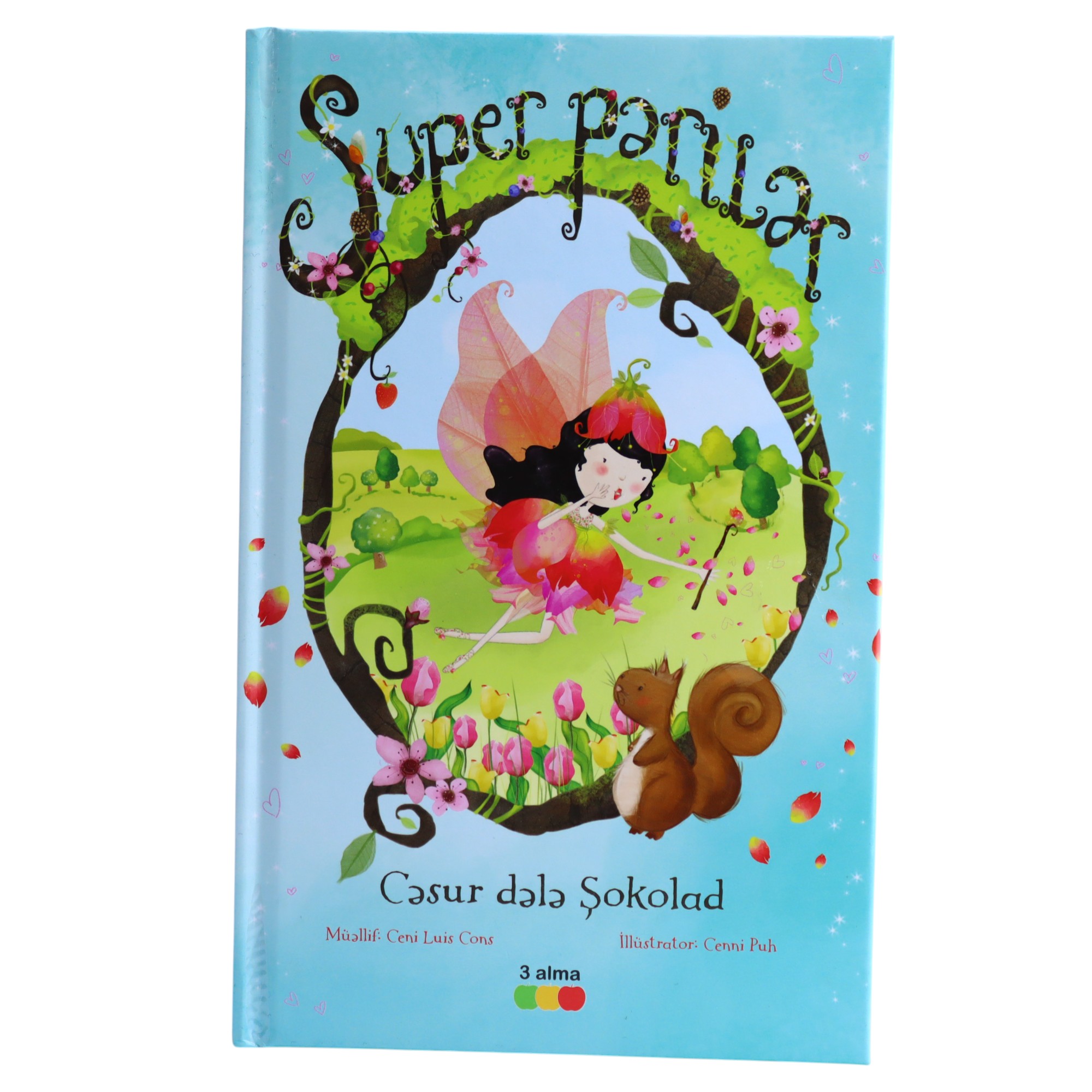 Cəsur Dələ Şokolad / Super Pərilər