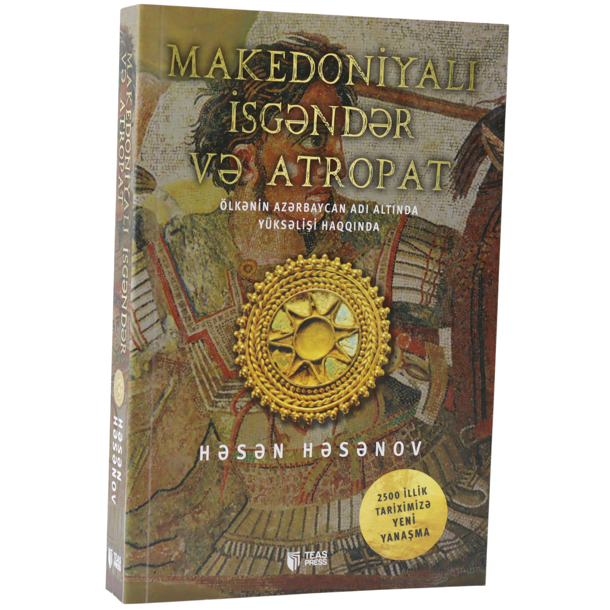 HESEN HESENOV -Makedoniyalı İsgəndər və Atropat