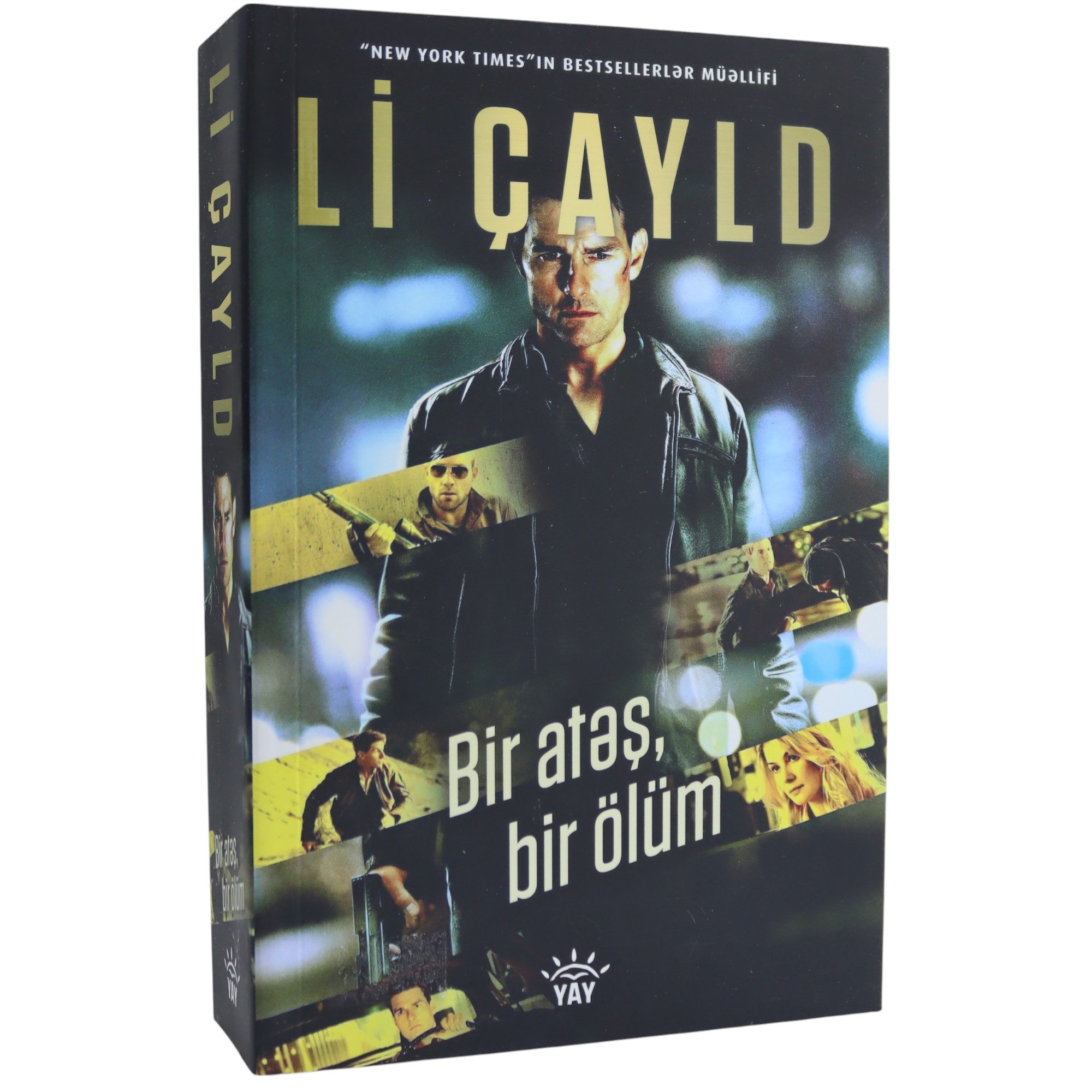 Bir atəş bir ölüm Lİ ÇAYLD