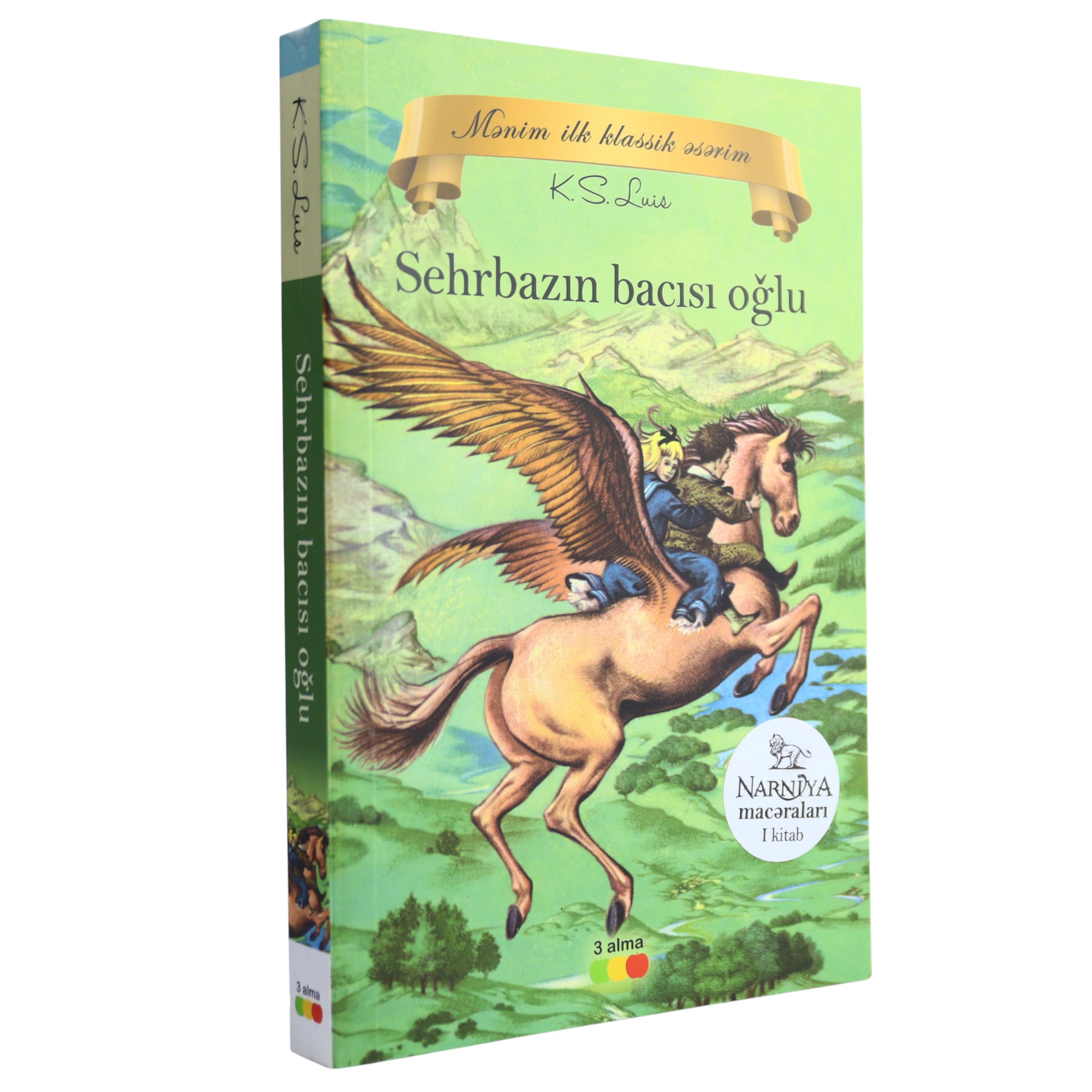 Sehrbazın Bacısı oğlu / KLIV LUIS 1-CI KITAB