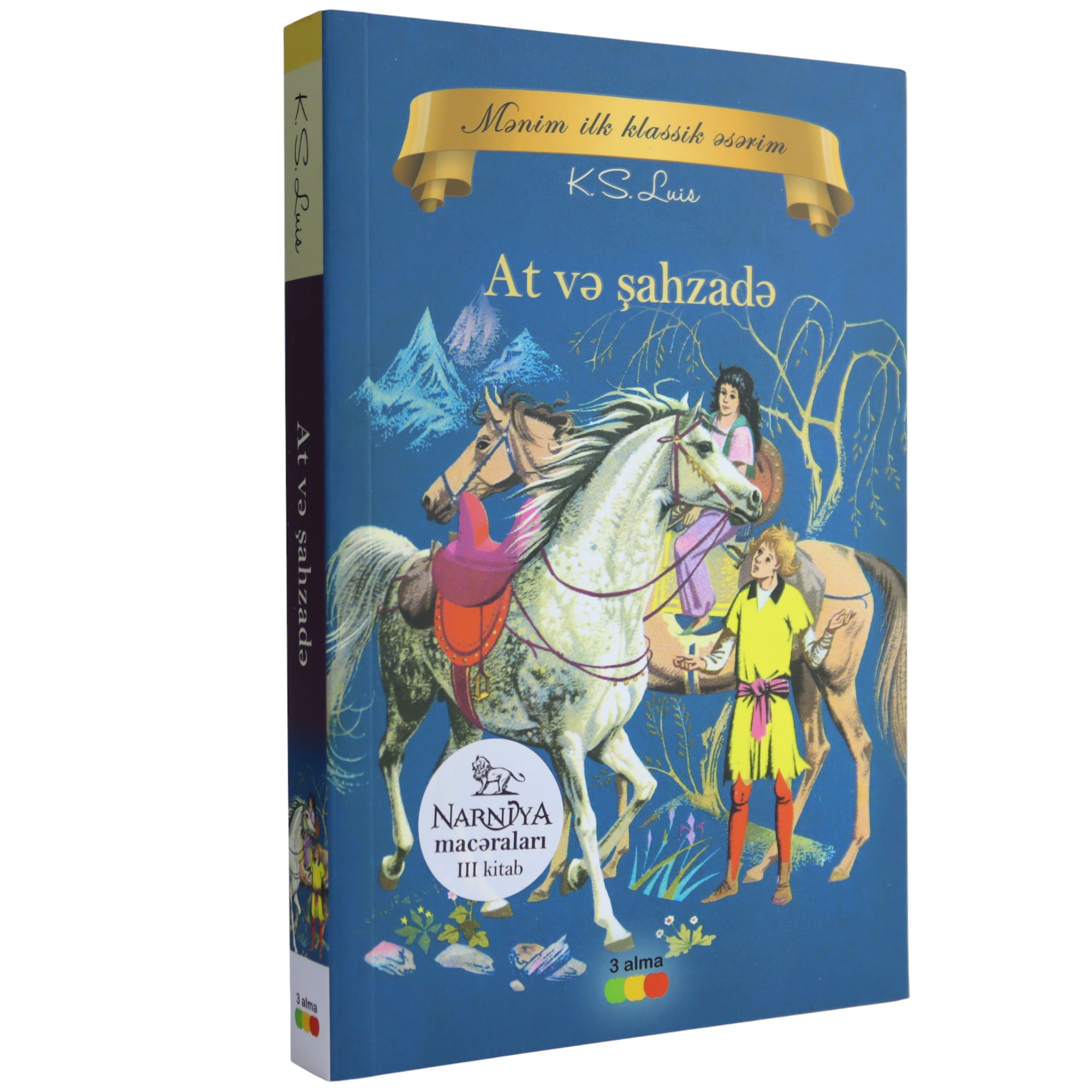 At və Şahzadə - III kitab / KLIV LUIS