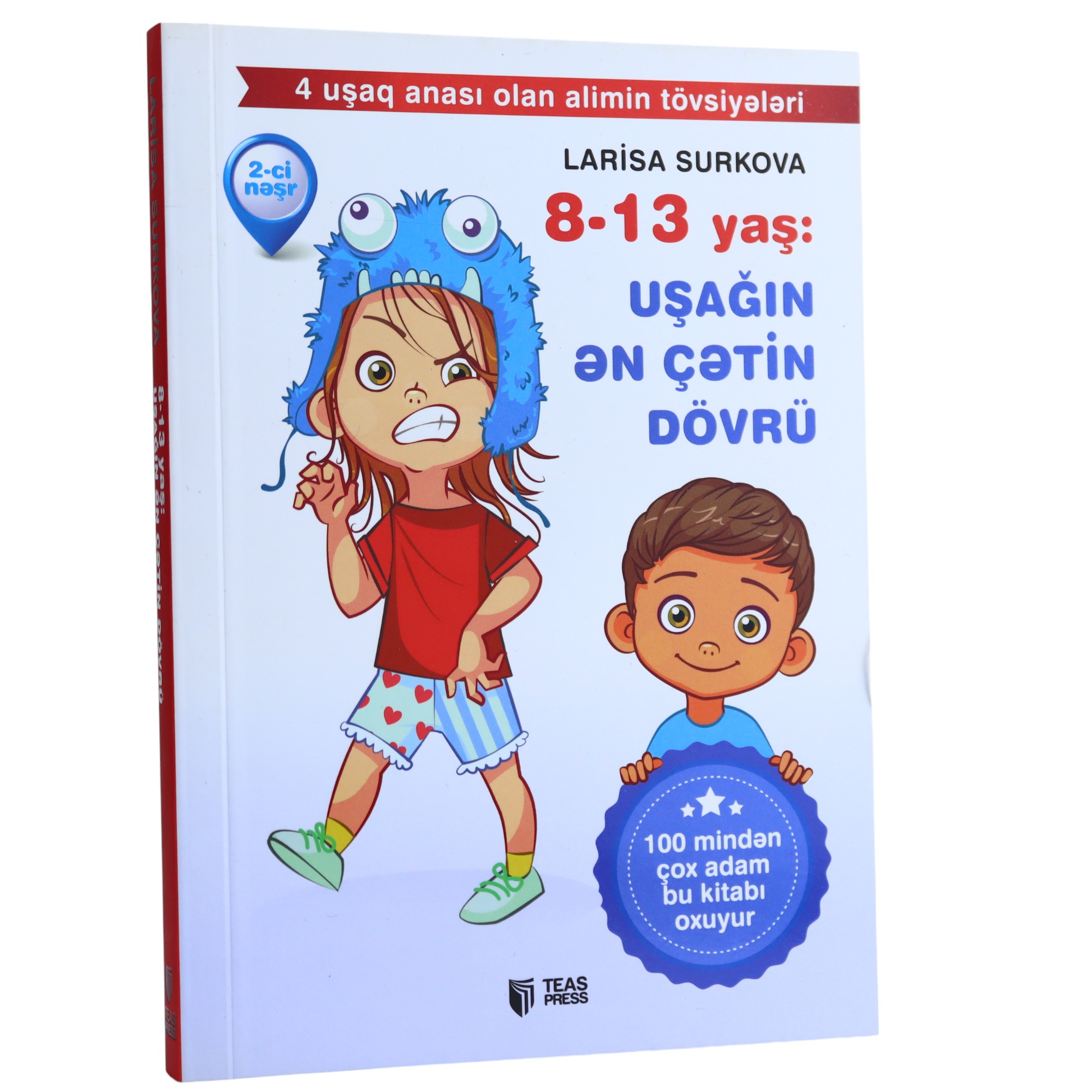 L. SURKOVA 8-13 YAŞ UŞAĞIN EN ÇETIN DÖVRÜ