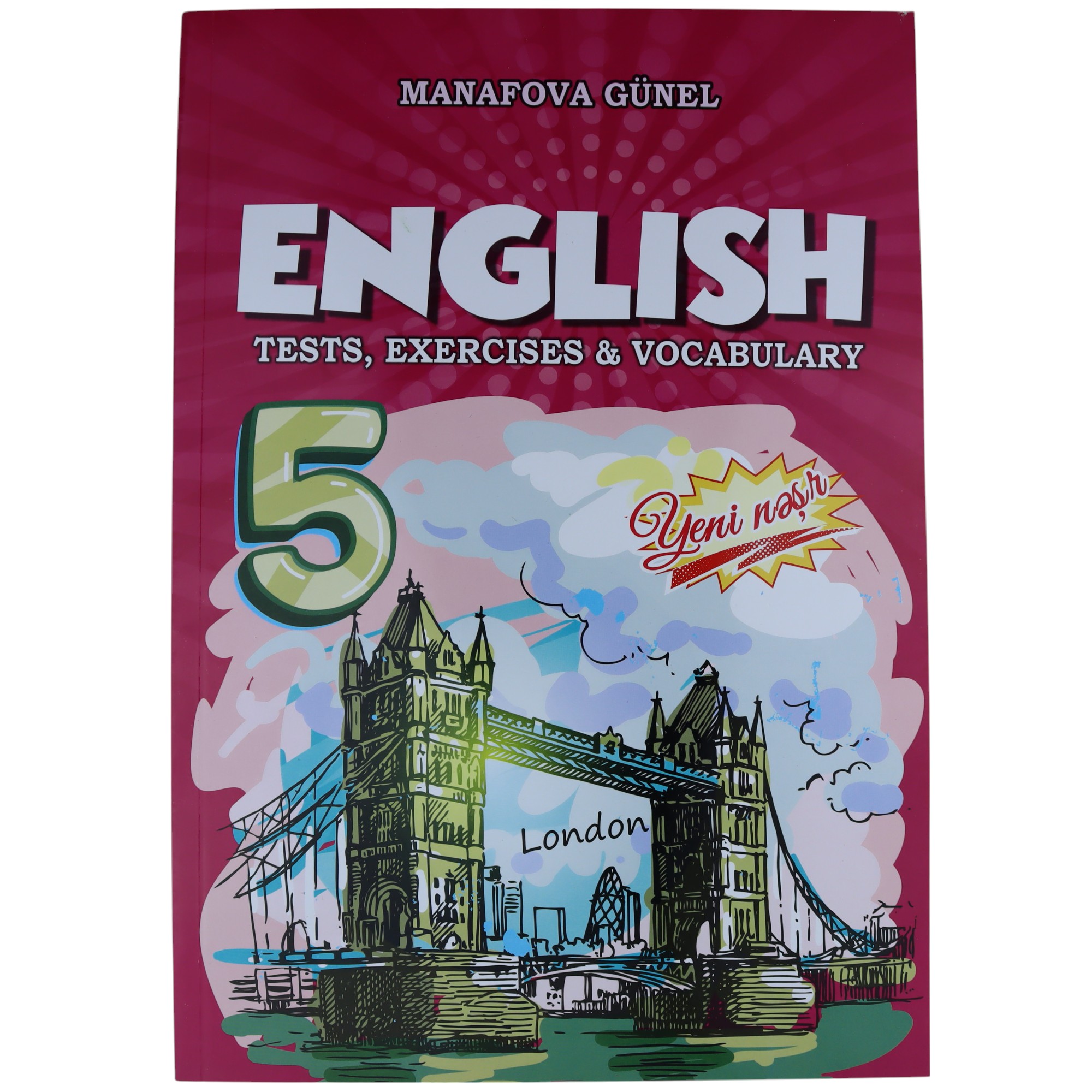 English tests and exercises 5  / G.Manafova 