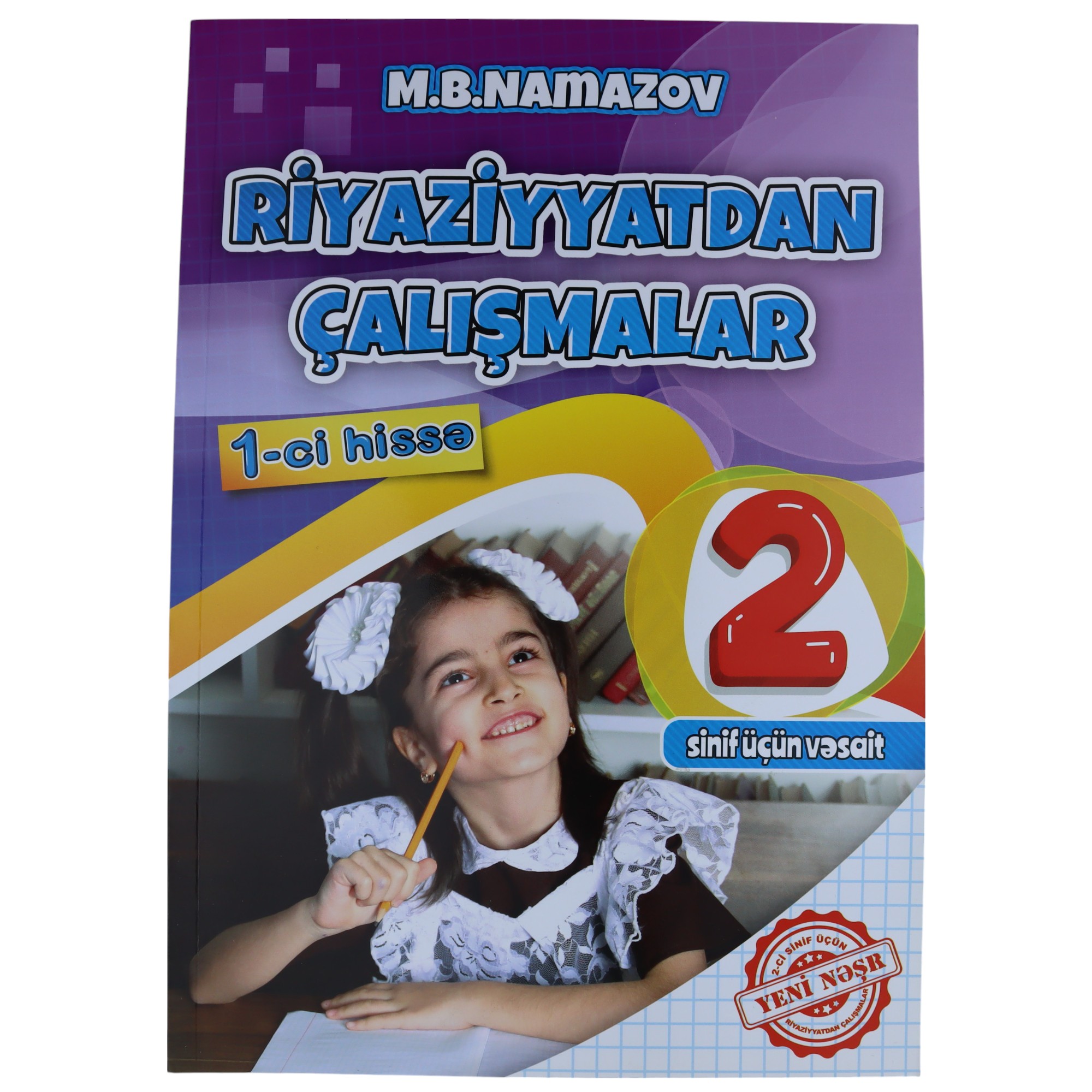 Riyaziyyatdan çalışmalar II sinif / M.B.Namazov