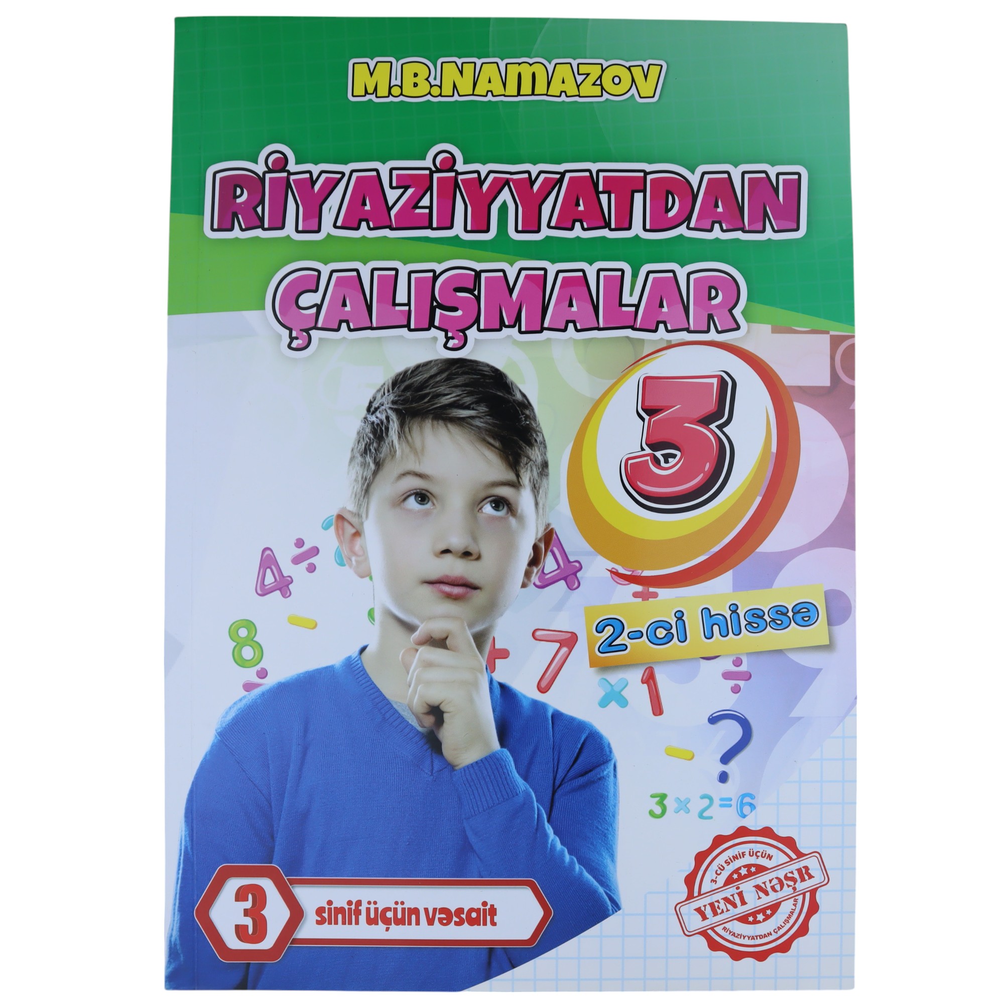 Riyaziyyatdan çalışmalar 3-cü sinif / II hissə / M.B.Namazov