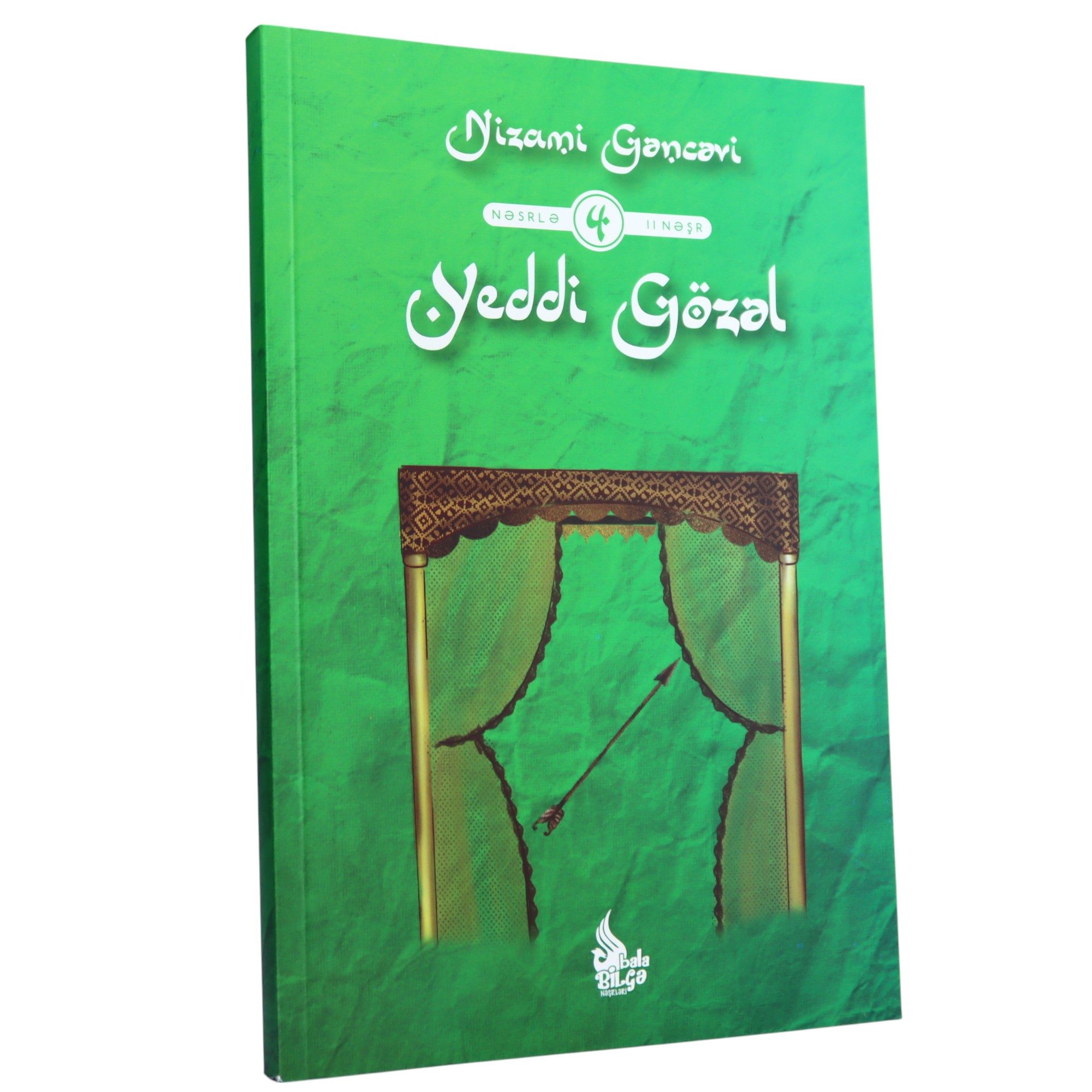 K. Aze. Yeddi Gözəl /Nizami Gəncəvi / Bala bilgə
