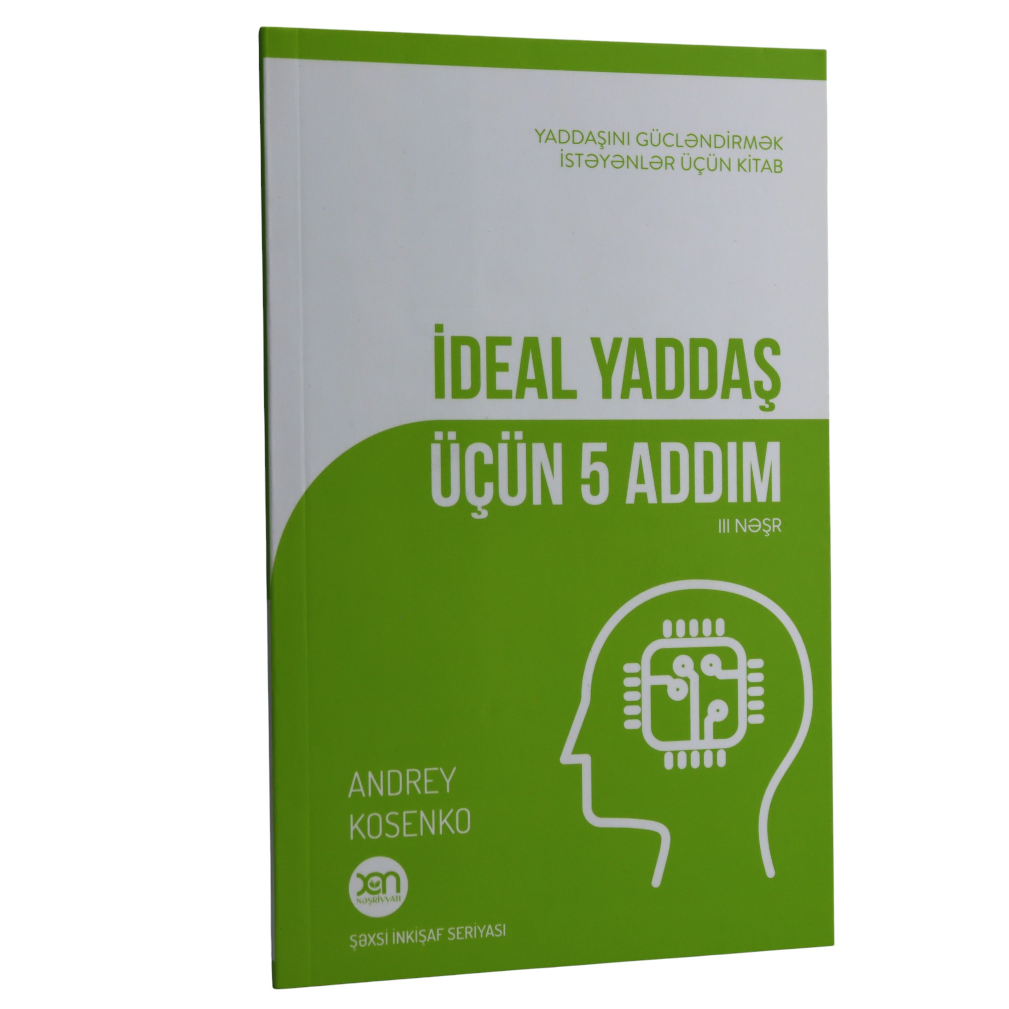 K. Aze. İdeal Yaddaş üçün 5 Addım / Xan nəşr